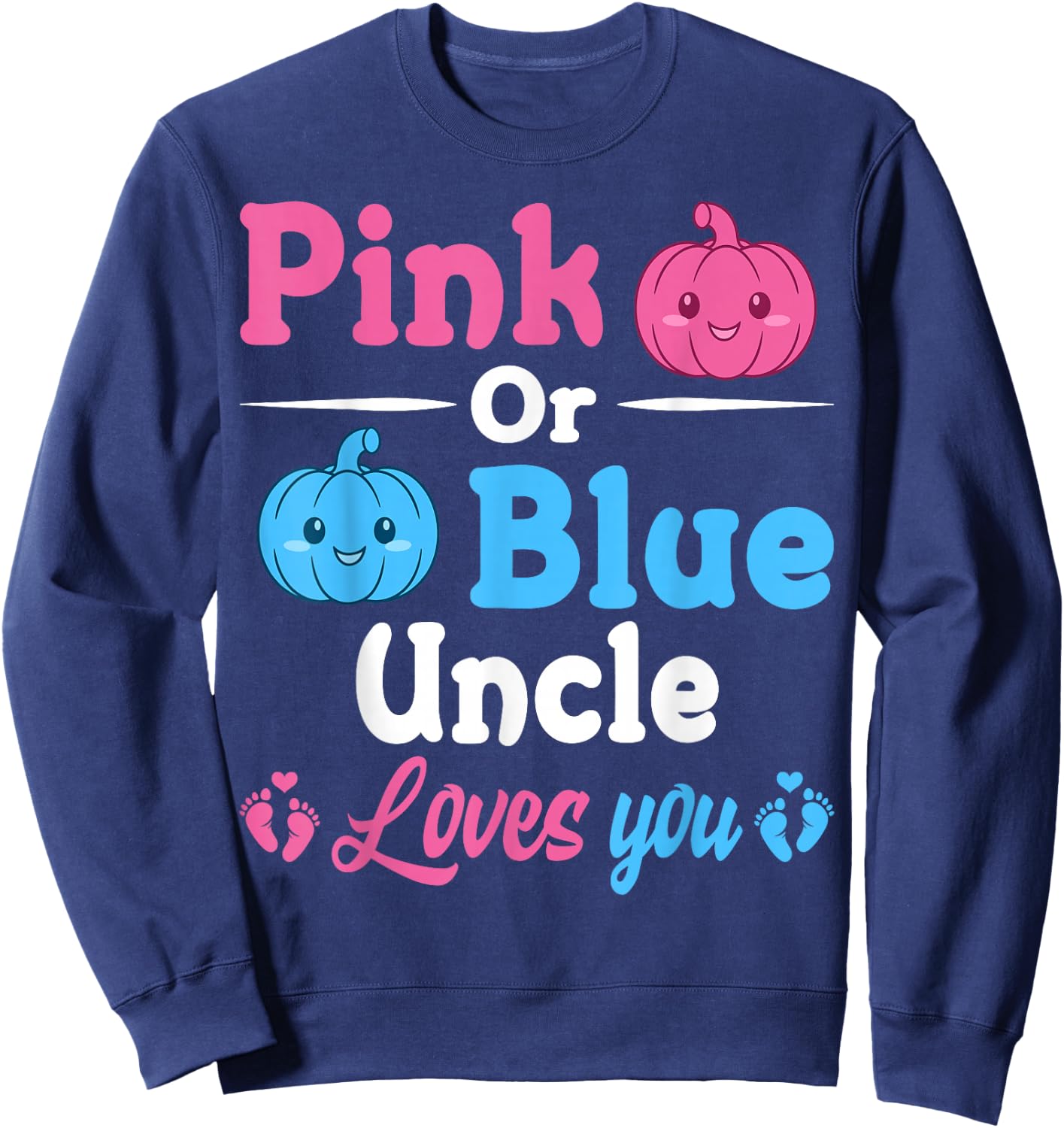 Pink Or Blue Uncle Loves You Halloween Gender Reveal Party Sweatshirt - Sweatshirt | Navy