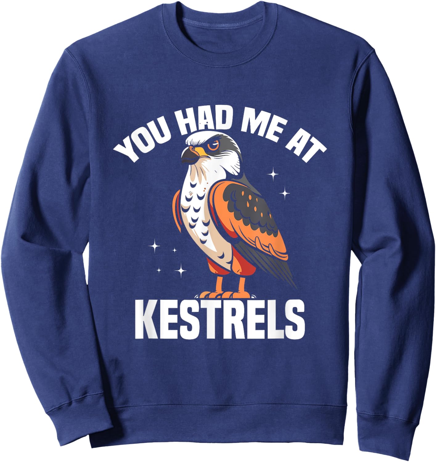 Kestrel Owner Birder Stuffed Animal Bird Food Kestrel Sweatshirt - Sweatshirt | Navy