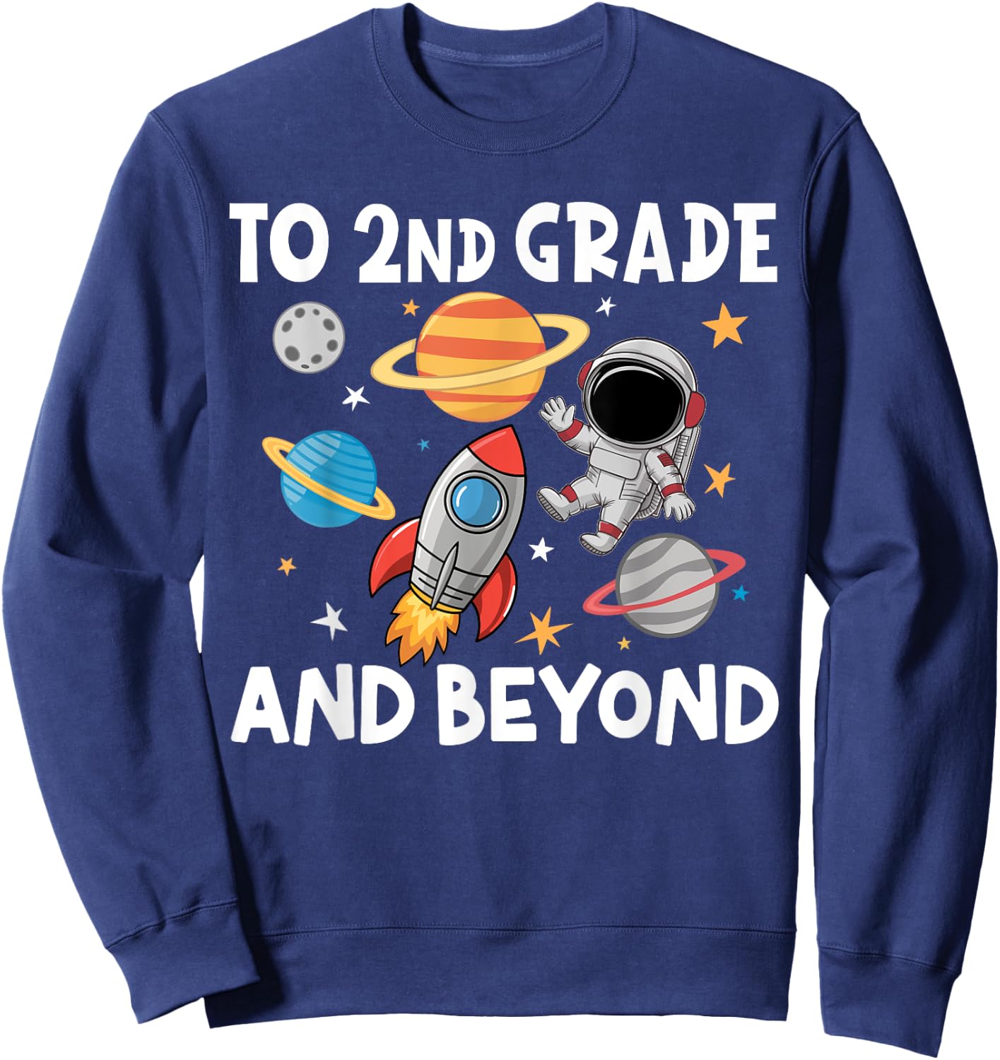 Back to Second Grade and Beyond Space First Day of School Sweatshirt - Sweatshirt | Navy