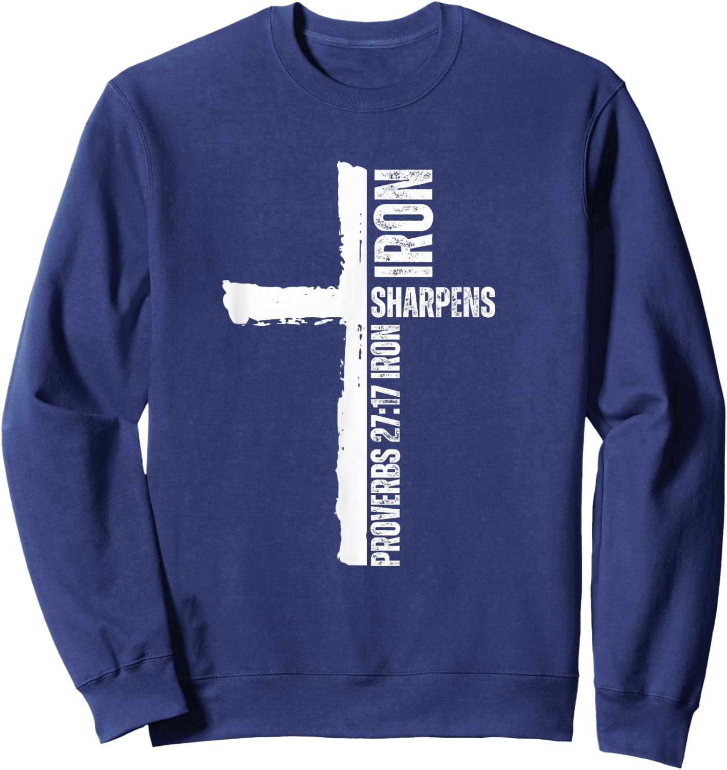 Iron Sharpens Iron Christian workout gym cross passage Sweatshirt - Sweatshirt | Navy
