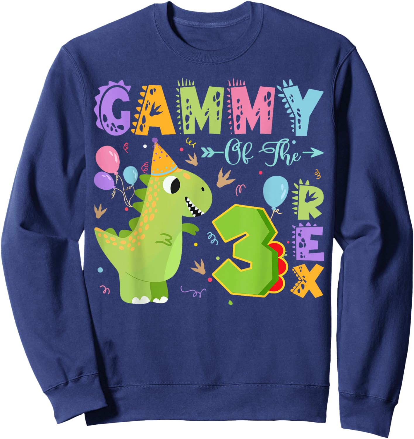 Gammy Of The Three Rex 3Rd Birthday Dinosaur Party Sweatshirt - Sweatshirt | Navy