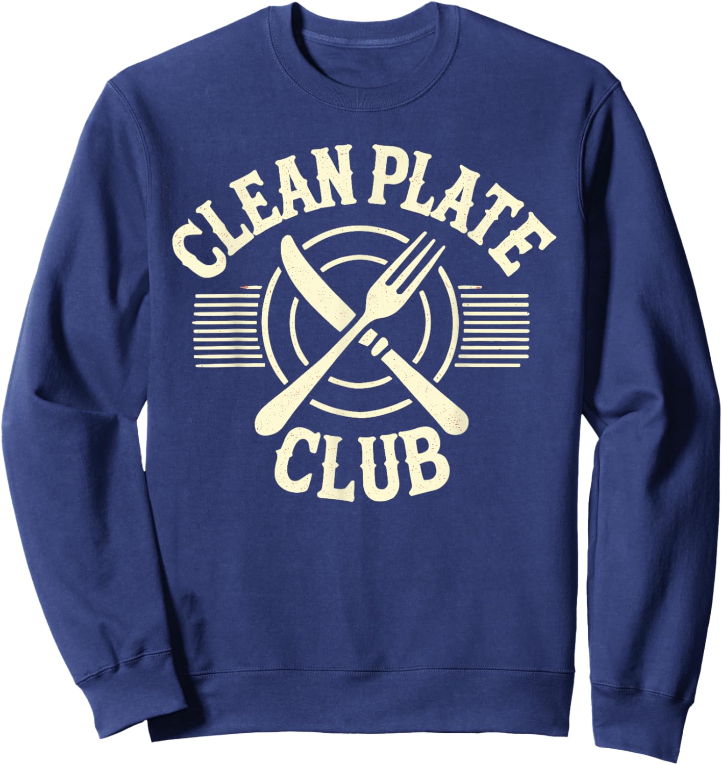 Clean Plate Club Thanksgiving Shirt Funny Thanksgiving Humor Sweatshirt - Sweatshirt | Navy