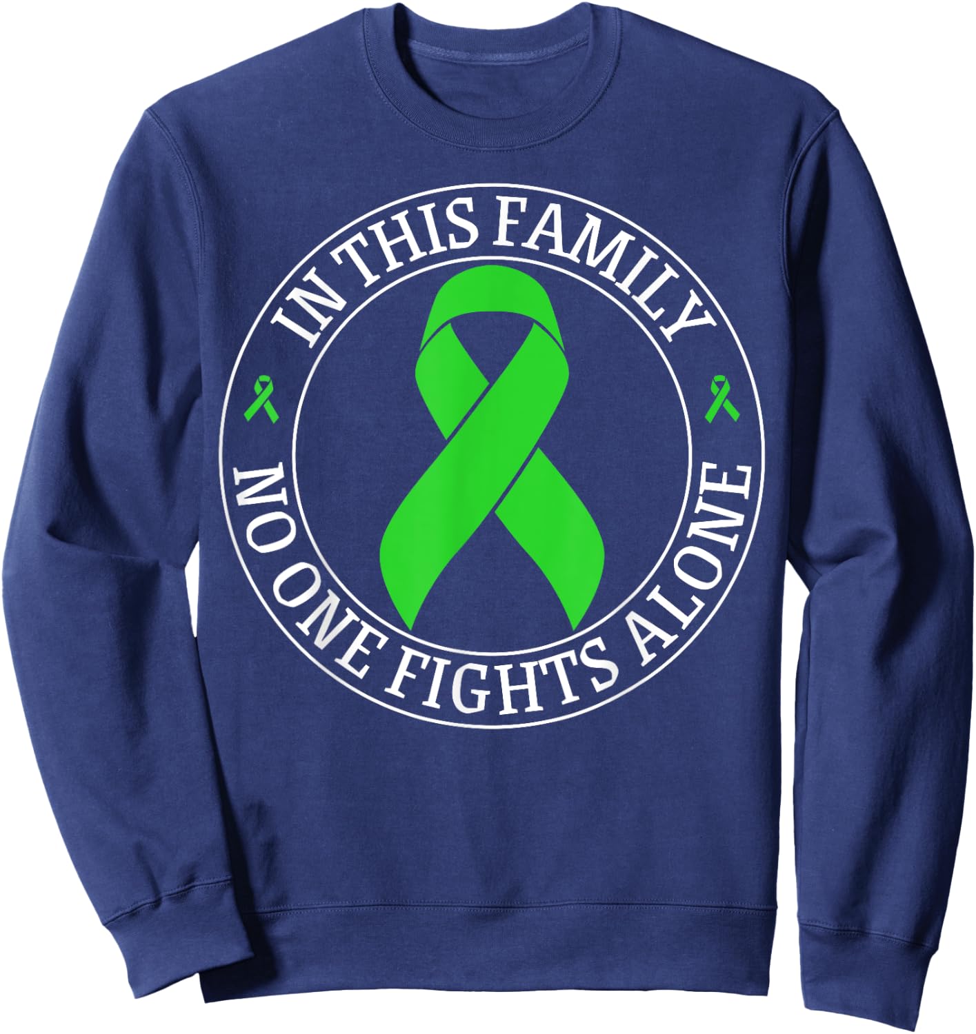 In This Family No-one Fight Alone Lymphoma Cancer Awareness Sweatshirt - Sweatshirt | Navy