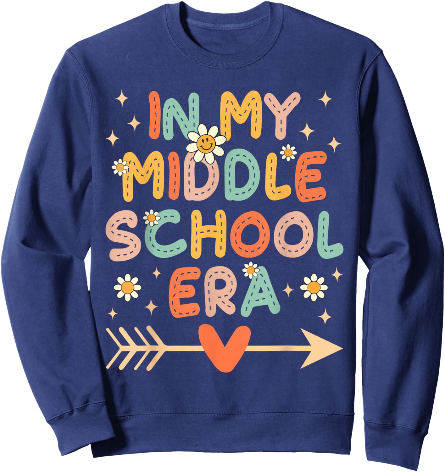 In My Middle School Era Back To School Outfits For Teache Sweatshirt - Sweatshirt | Navy