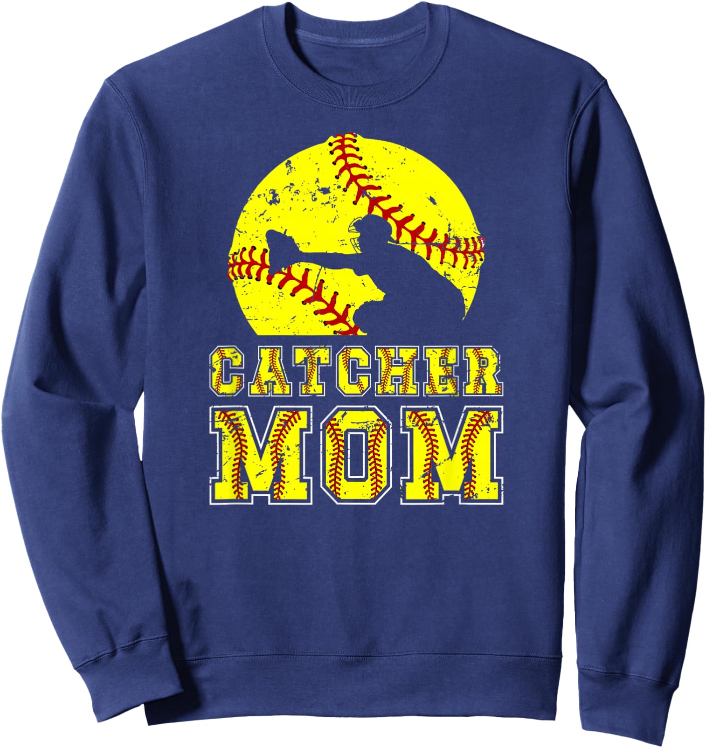Softball Catcher Mom Of A Softball Catcher Mama Sweatshirt - Sweatshirt | Navy