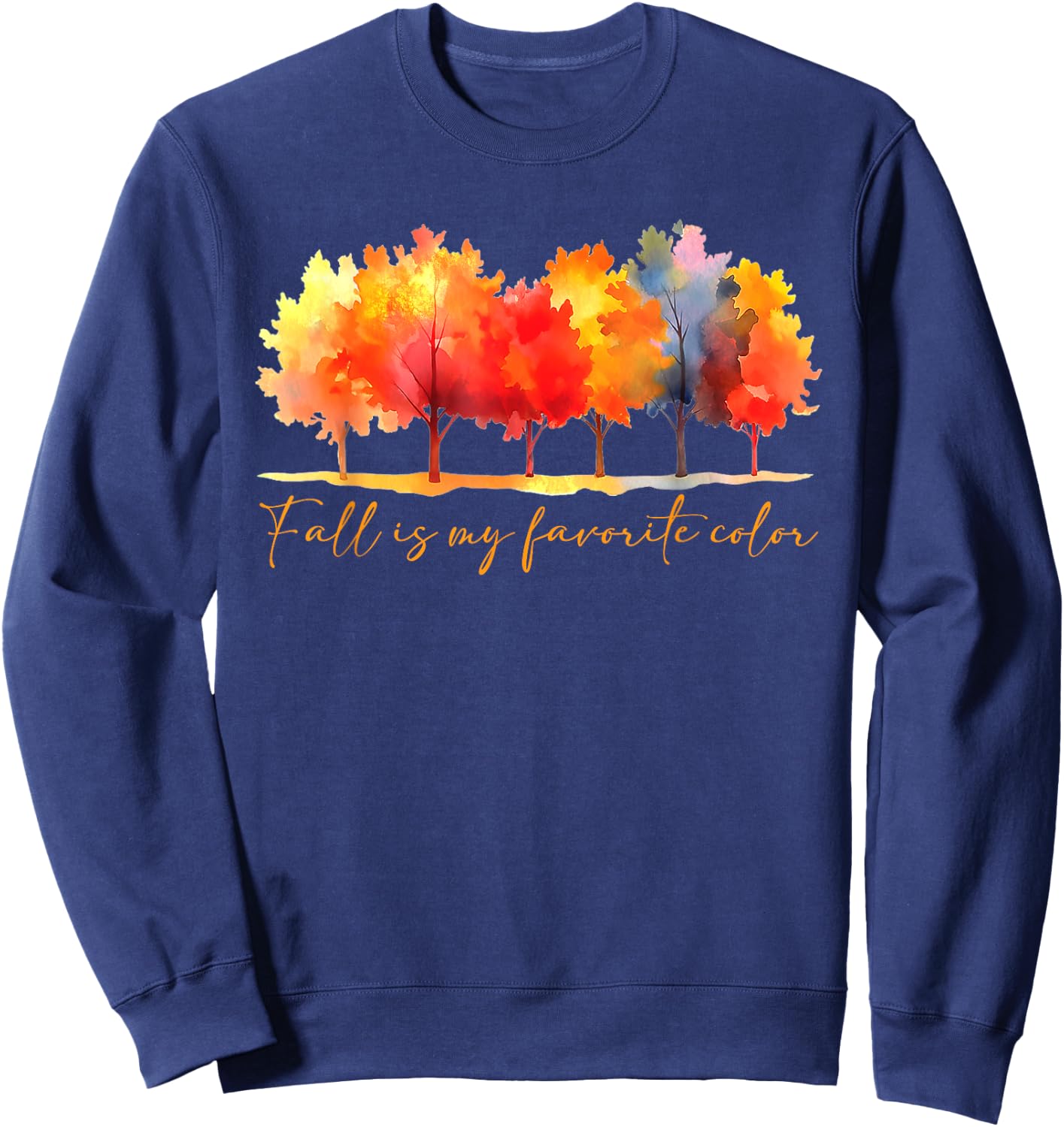 Fall is My Favorite Color Autumn Tree Line Fall Tree Sweatshirt - Sweatshirt | Navy