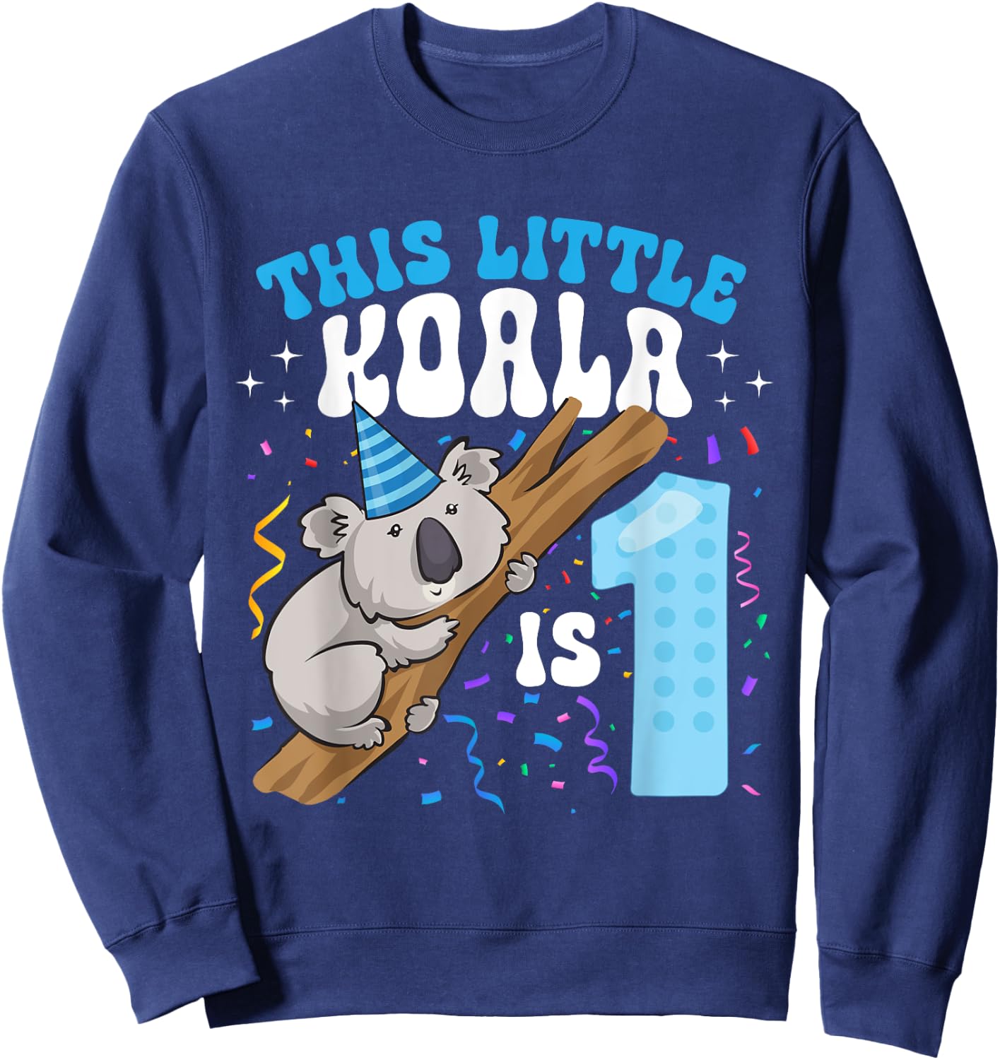 This Little Koala Is 1 Year Old 1st Birthday Party Koala Sweatshirt - Sweatshirt | Navy