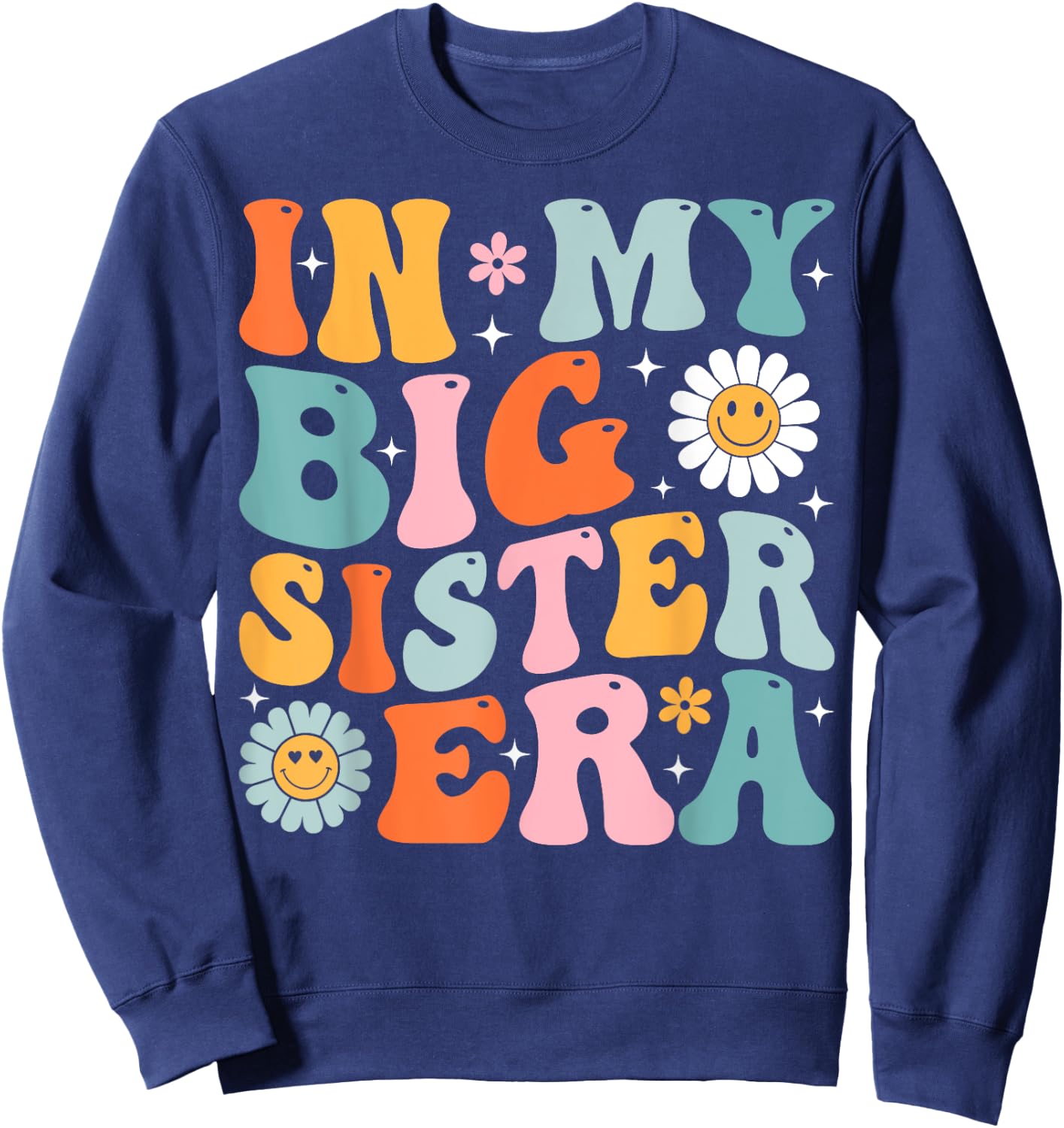Groovy In My Big Sister Era Kids Girls Boys Sweatshirt - Sweatshirt | Navy