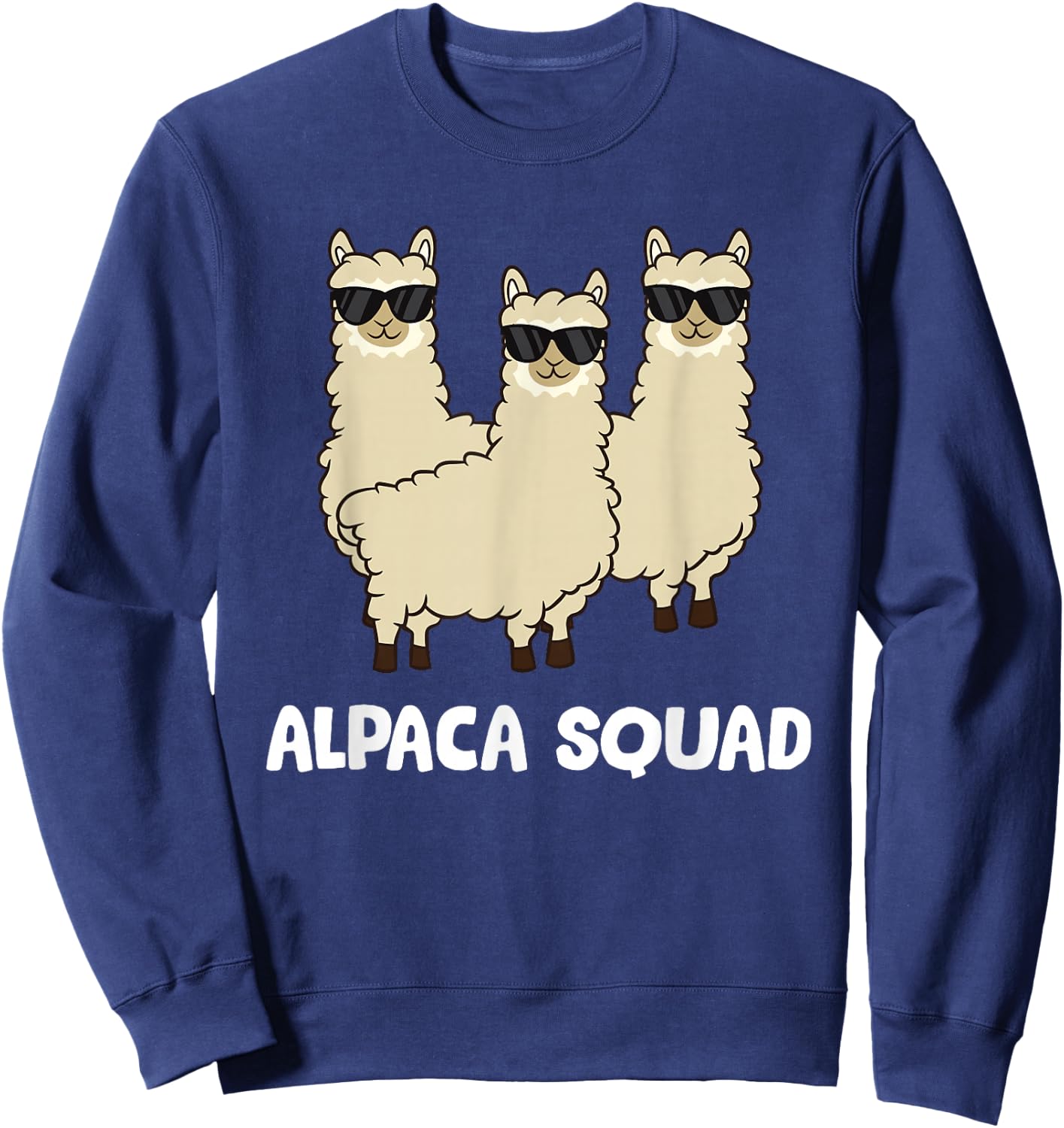 Alpaca Squad Team Alpacas Love Alpacas Sweatshirt - Sweatshirt | Navy
