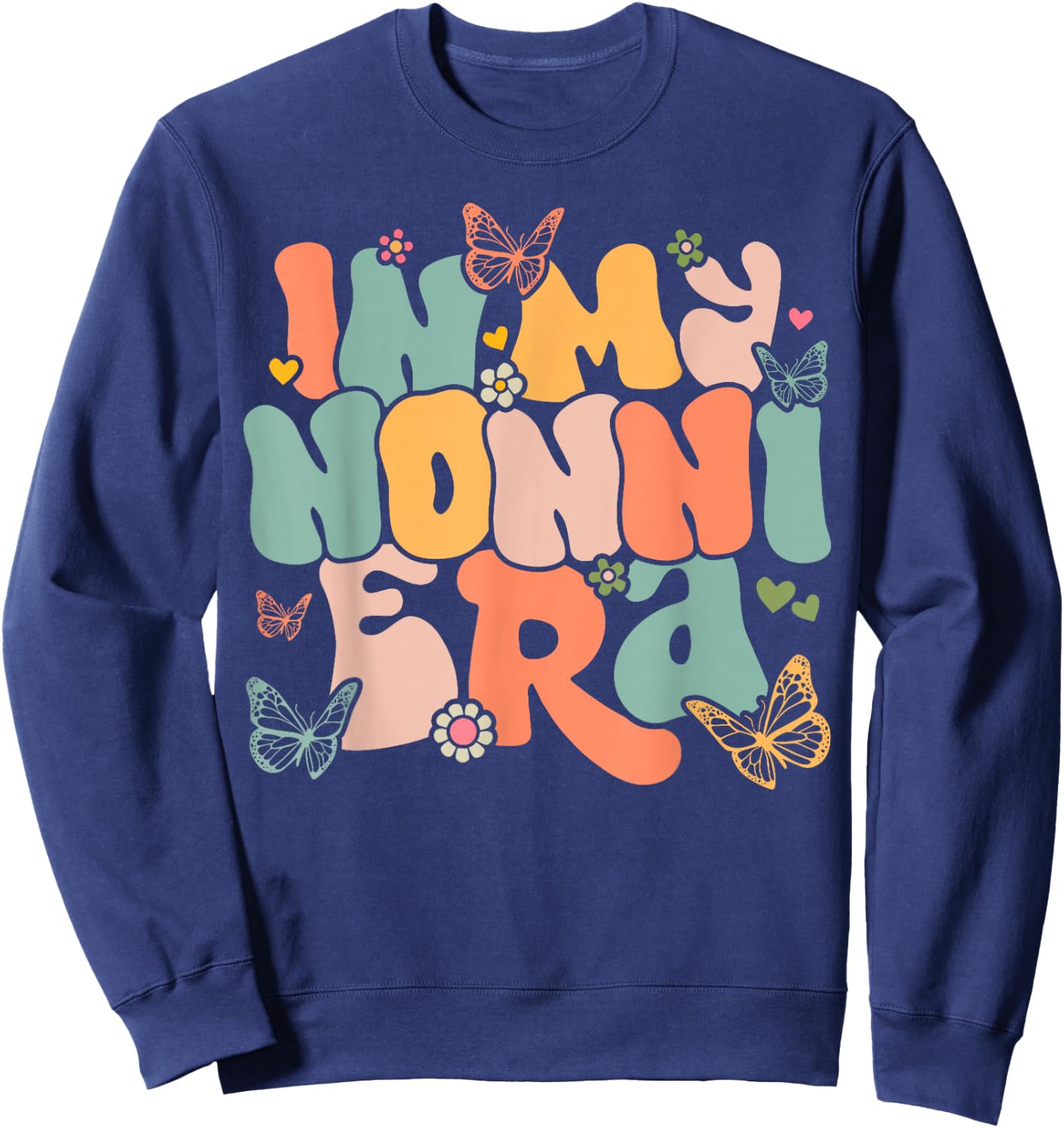 Retro Groovy In My Nonni Era Mother's Day Sweatshirt - Sweatshirt | Navy