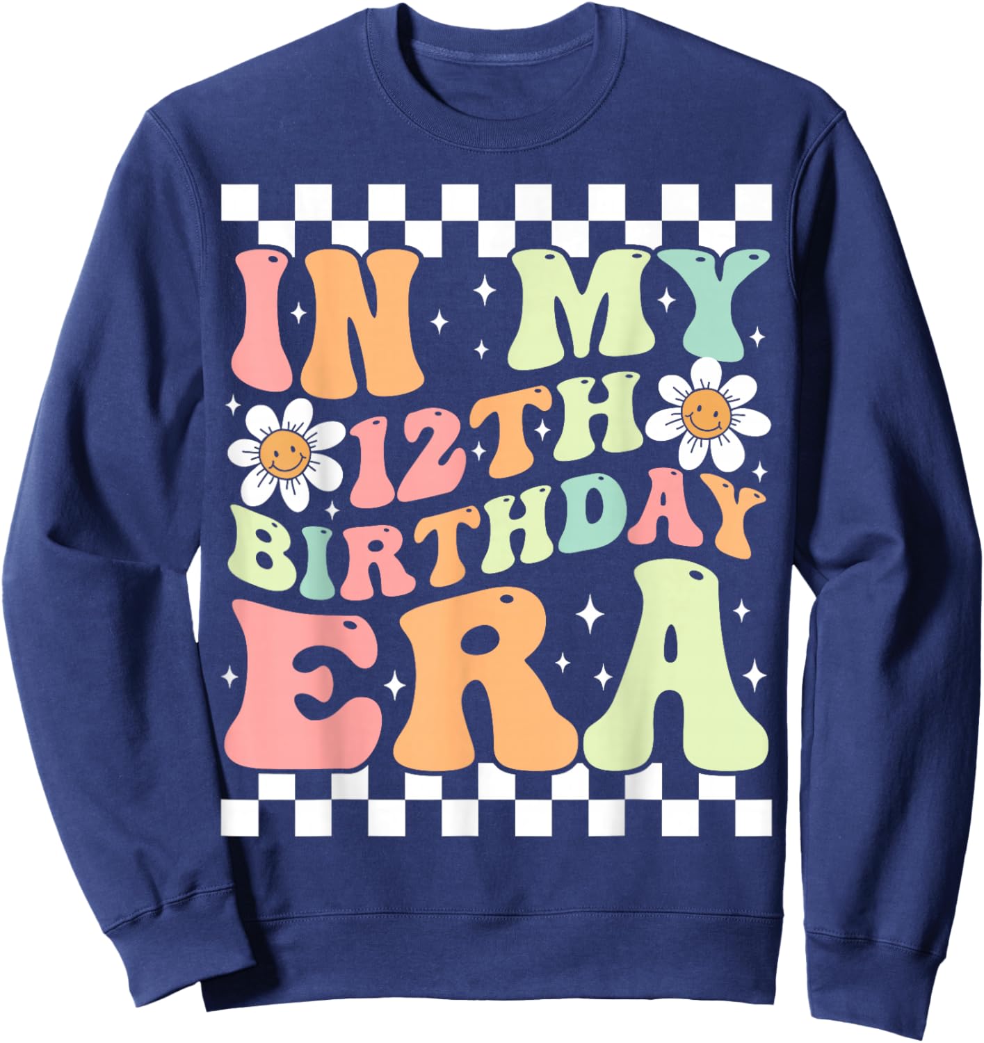 In My 12th Birthday Era Cute Groovy 12th Birthday Party Sweatshirt - Sweatshirt | Navy