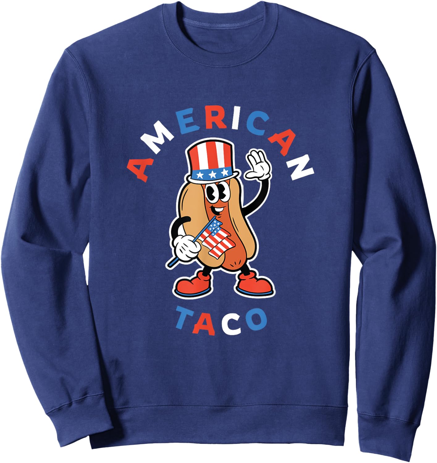 4th of July American Taco Patriotic Hot Dog Funny Graphic Sweatshirt - Sweatshirt | Navy