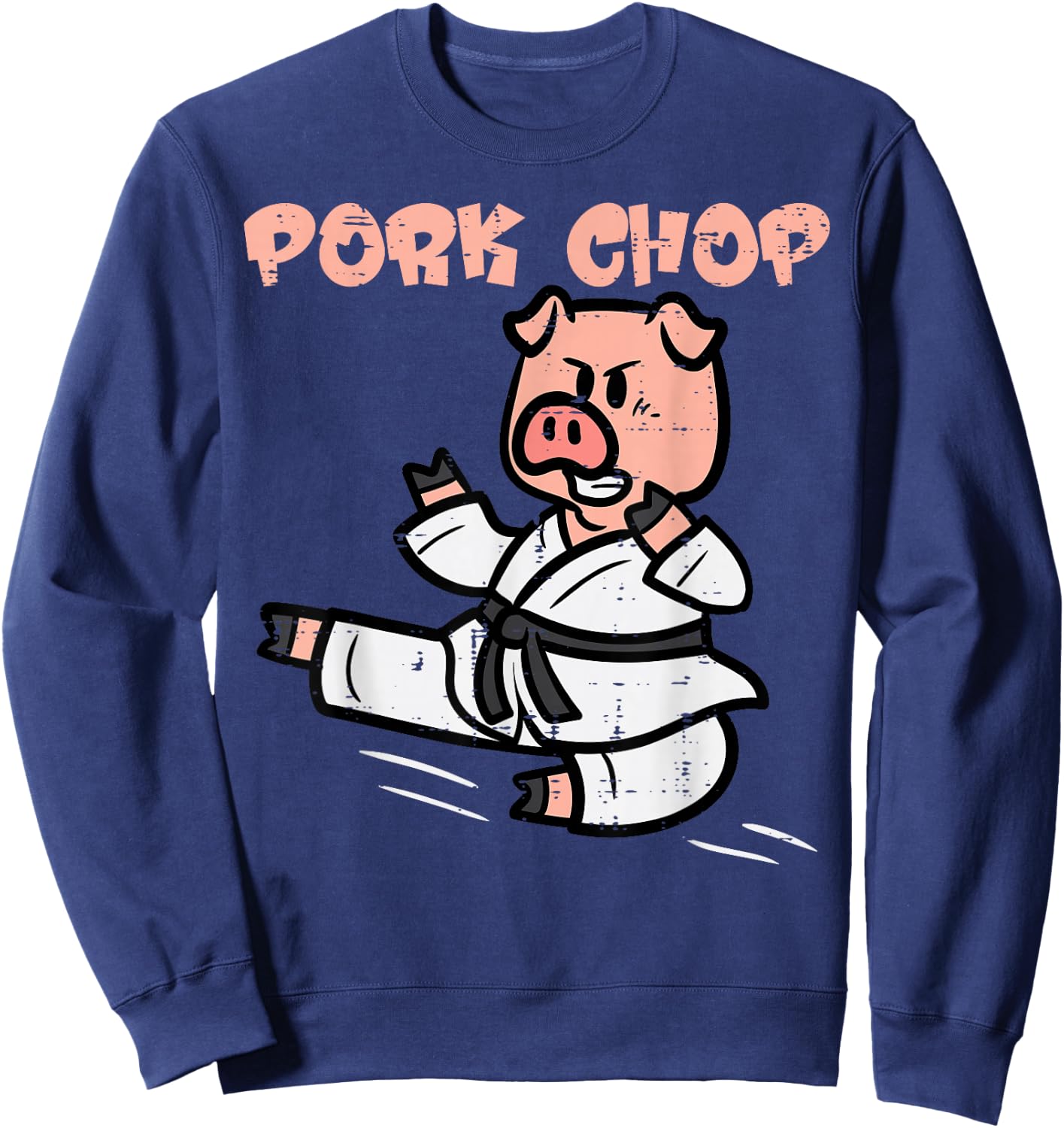Pig Karate Pork Chop Funny Hog Swine Pun Men Boys Kids Women Sweatshirt - Sweatshirt | Navy