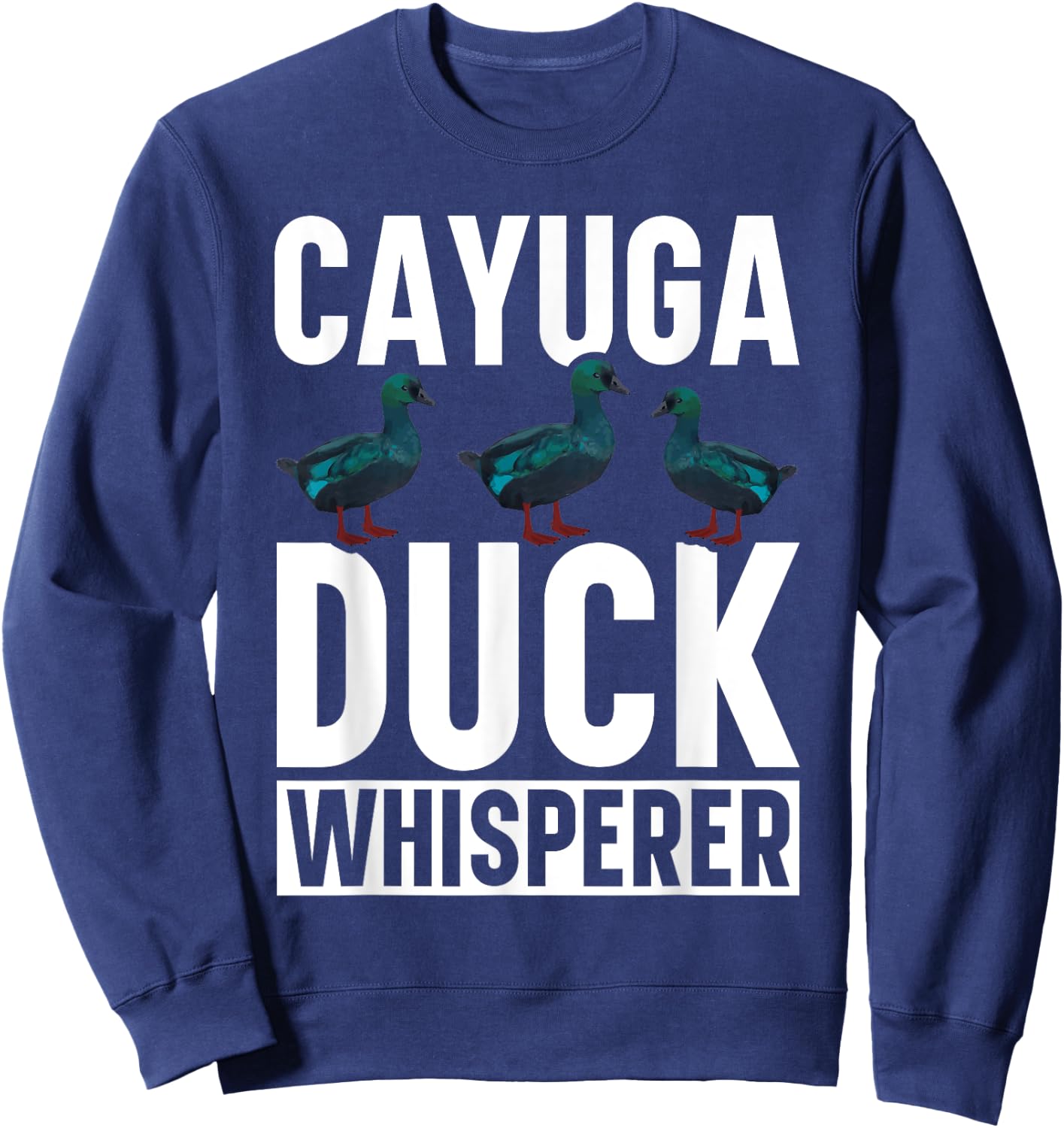 Cayuga Duck Stuffed Animal Plush Caygua Duck Lover Food Sweatshirt - Sweatshirt | Navy