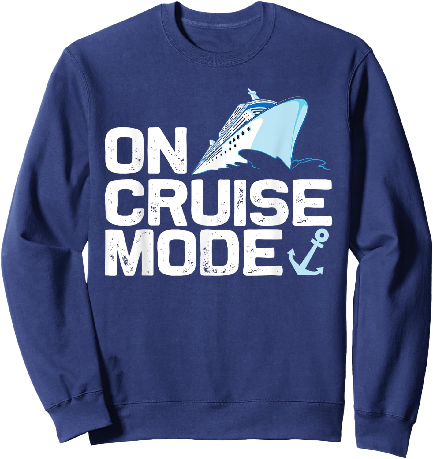 Cool Cruising Women Vacay Mode Cruise Vacation Trip Sweatshirt - Sweatshirt | Navy
