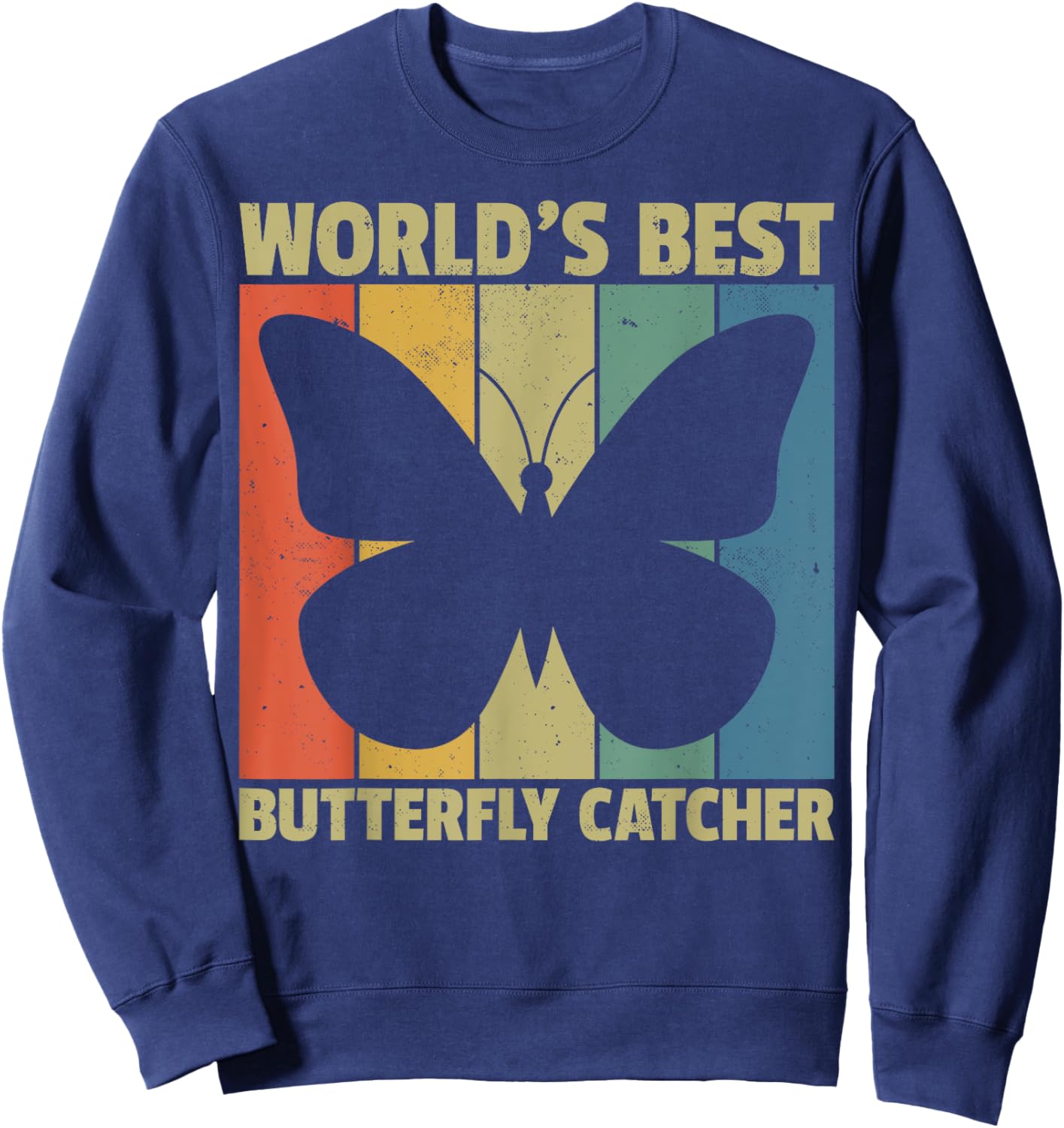 World's Best Butterfly Catcher Retro Nature Lovers Sweatshirt - Sweatshirt | Navy