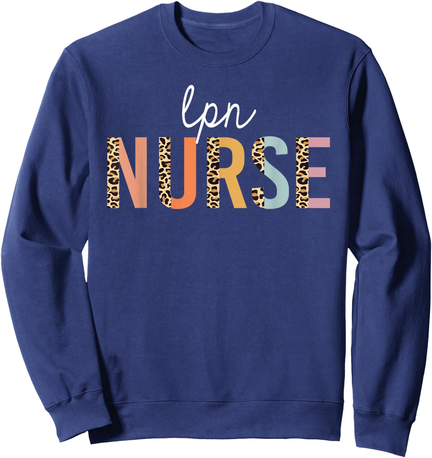 LPN Nurse Leopard Print Licensed Practical Nursing Women Sweatshirt - Sweatshirt | Navy