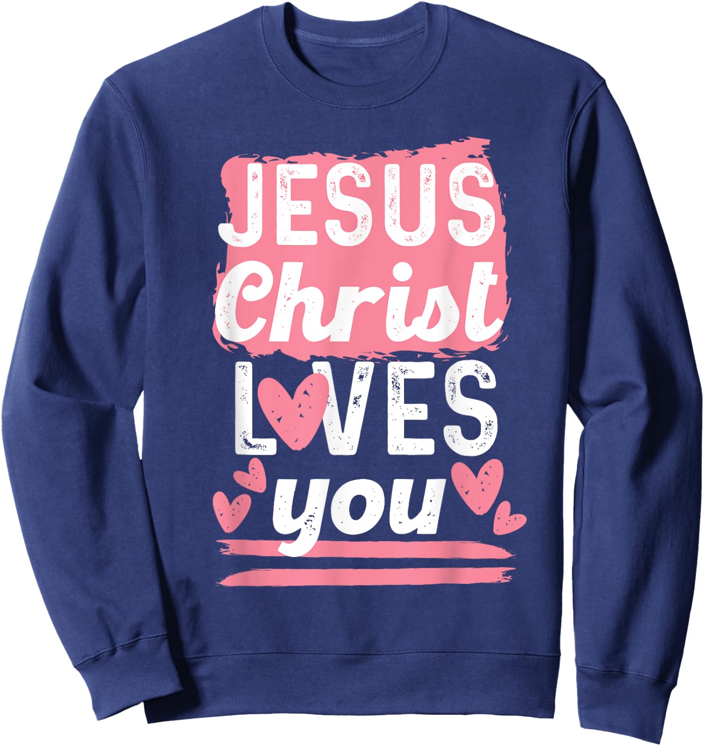 Jesus christ loves you Women and Girl Sweatshirt - Sweatshirt | Navy
