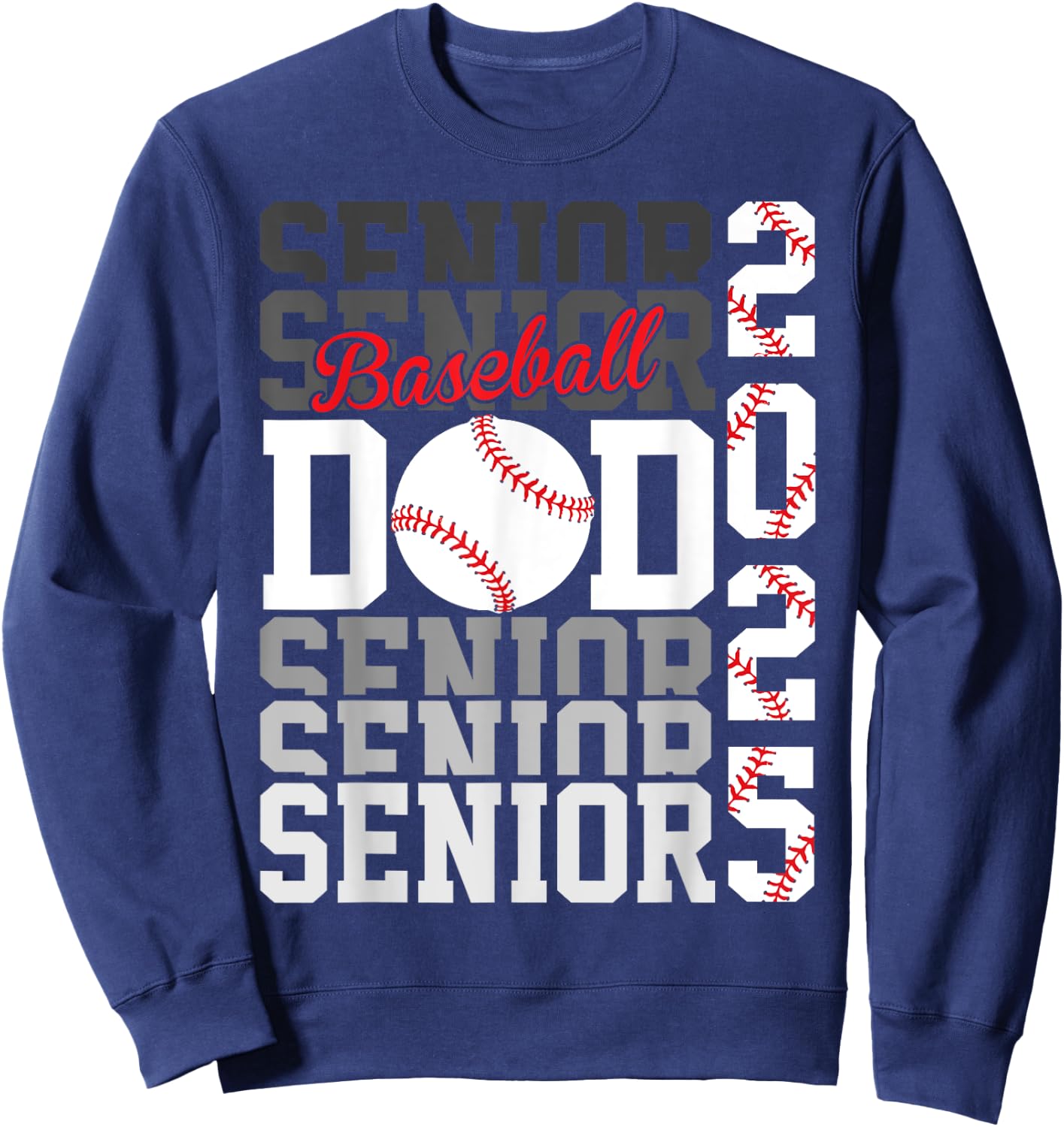 Baseball Senior Dad Class of 2025 Graduate Graduation Sweatshirt - Sweatshirt | Navy