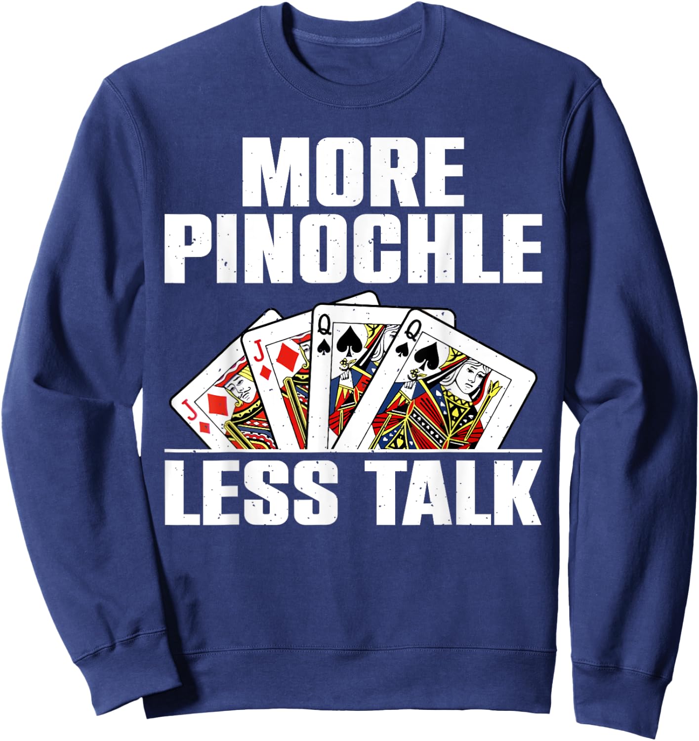 Funny Pinochle Design Women Card Game Pinochle Lover Sweatshirt - Sweatshirt | Navy