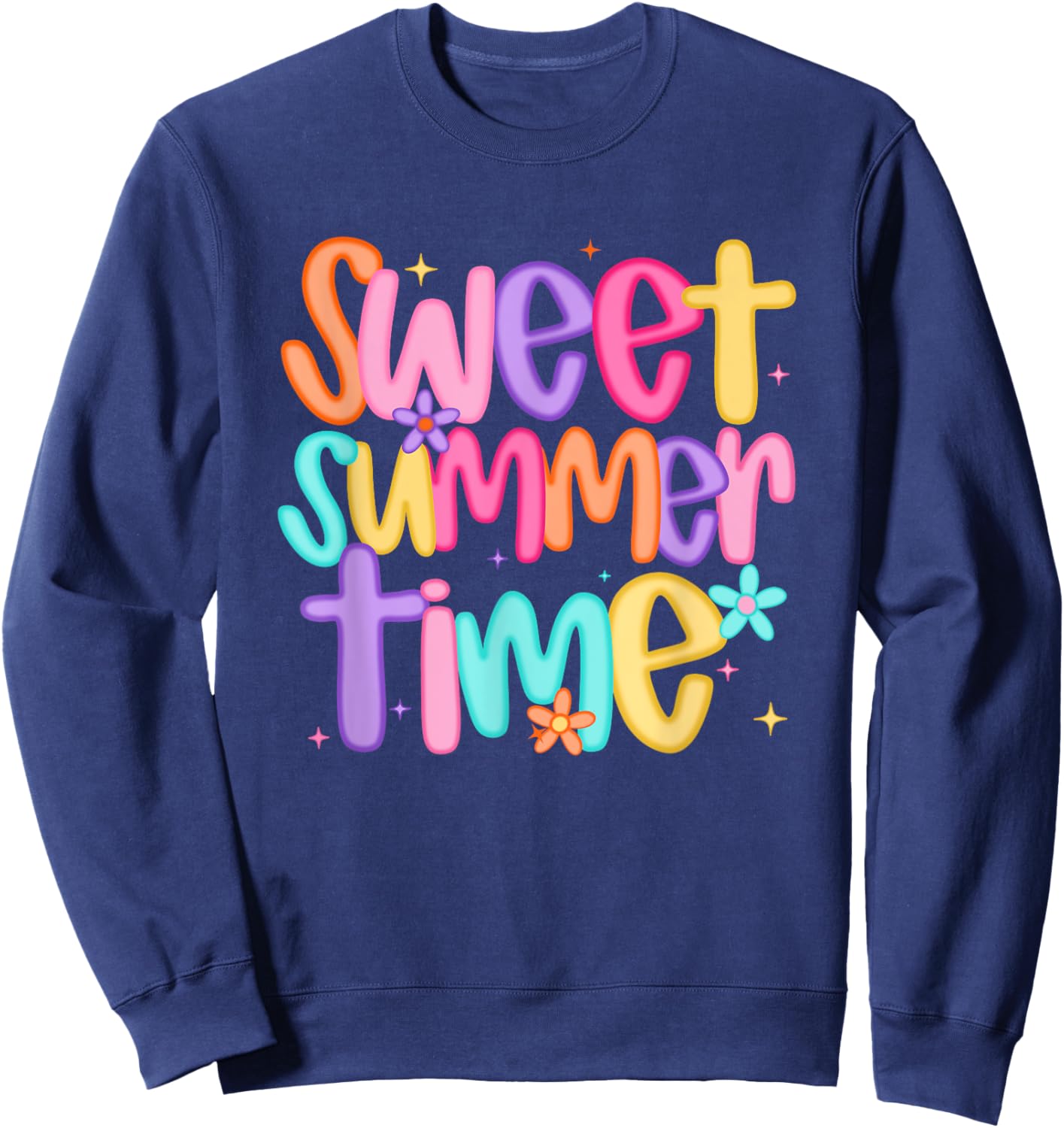 Sweet Summer Time Colorful Text Fun Sweatshirt - Sweatshirt | Navy