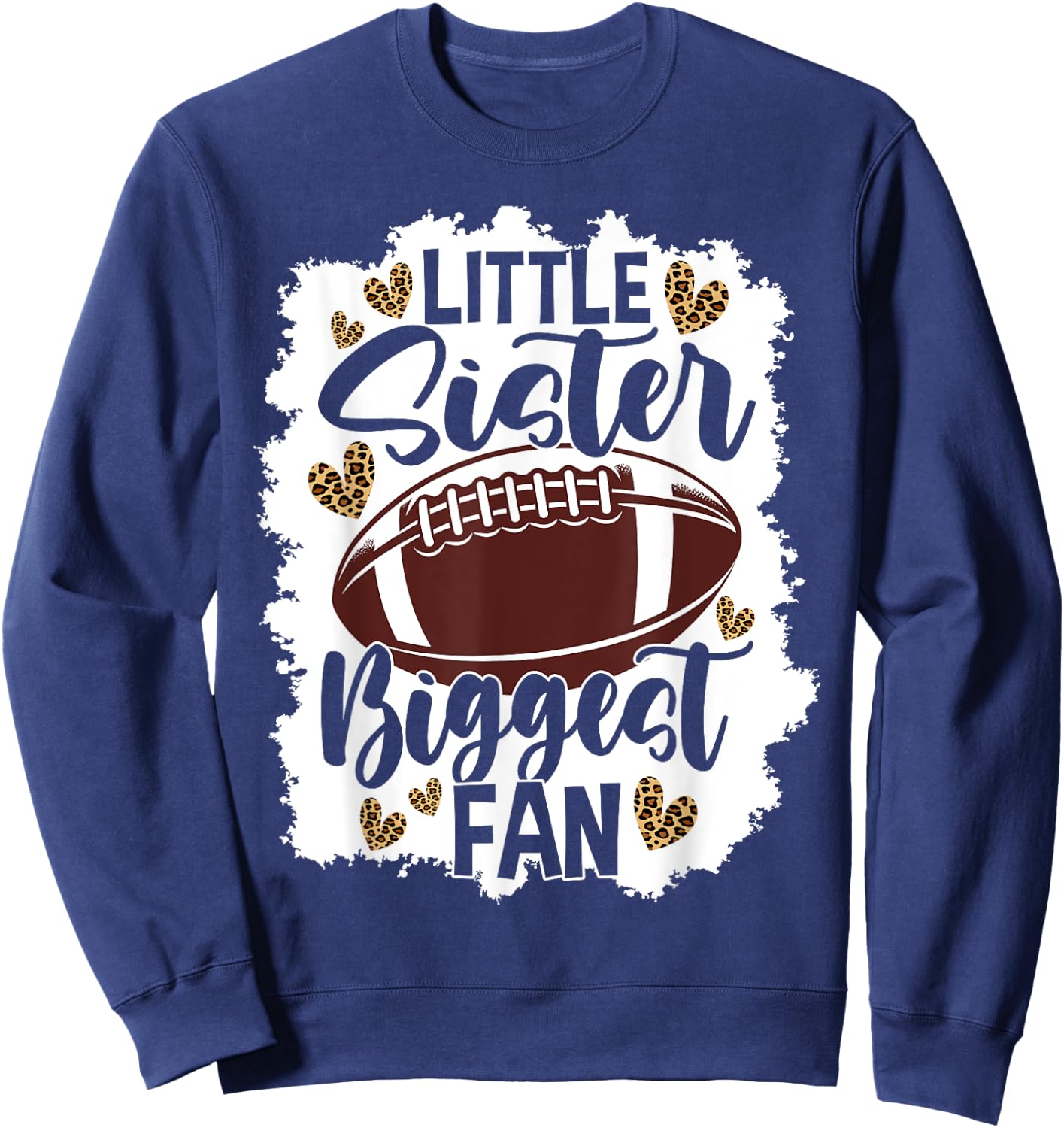 Football Little Sister Biggest Fan Football Sister Sweatshirt - Sweatshirt | Navy