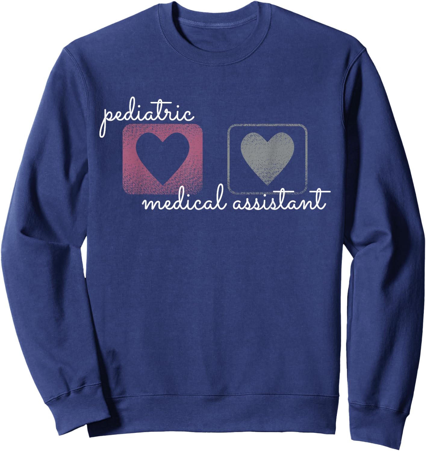 Pediatric Medical Assistant Pediatric MA Oncology Cardiology Sweatshirt - Sweatshirt | Navy