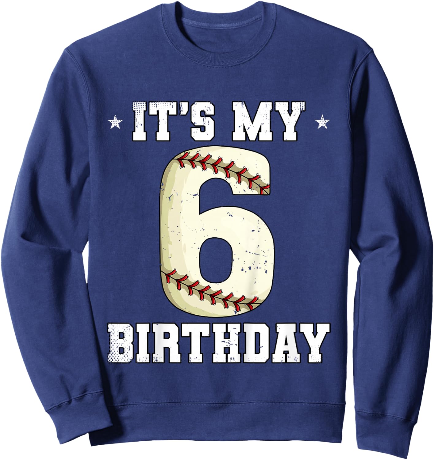 Kids 6th Birthday Baseball Sweatshirt - Sweatshirt | Navy
