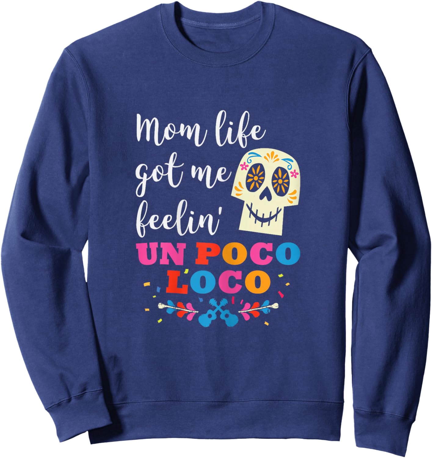 Funny Mom Life Awesome Women Birthday Gifts Sweatshirt - Sweatshirt | Navy