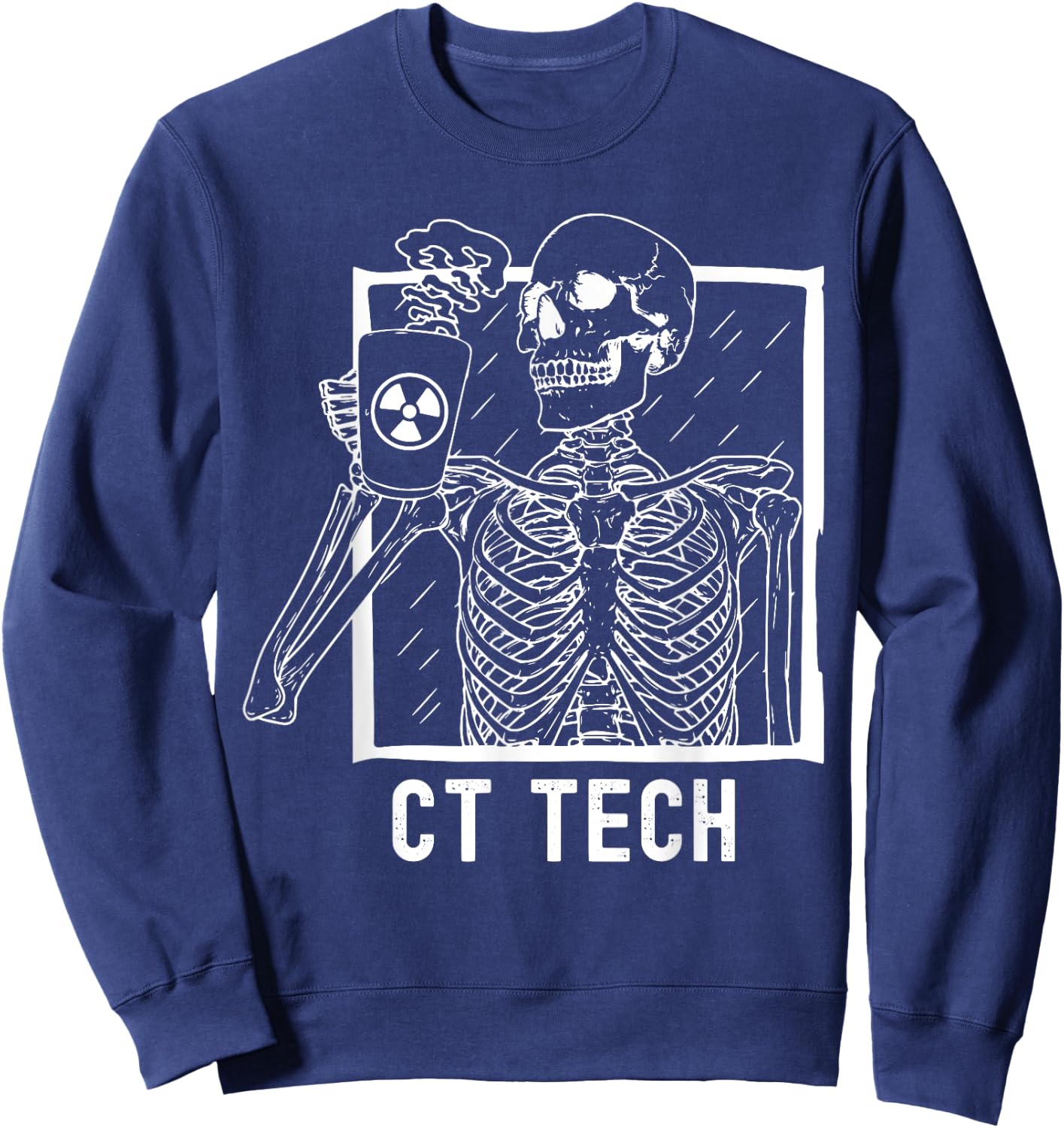 CT Tech Technologist Skeleton Drinking Coffee Radiology Xray Sweatshirt - Sweatshirt | Navy