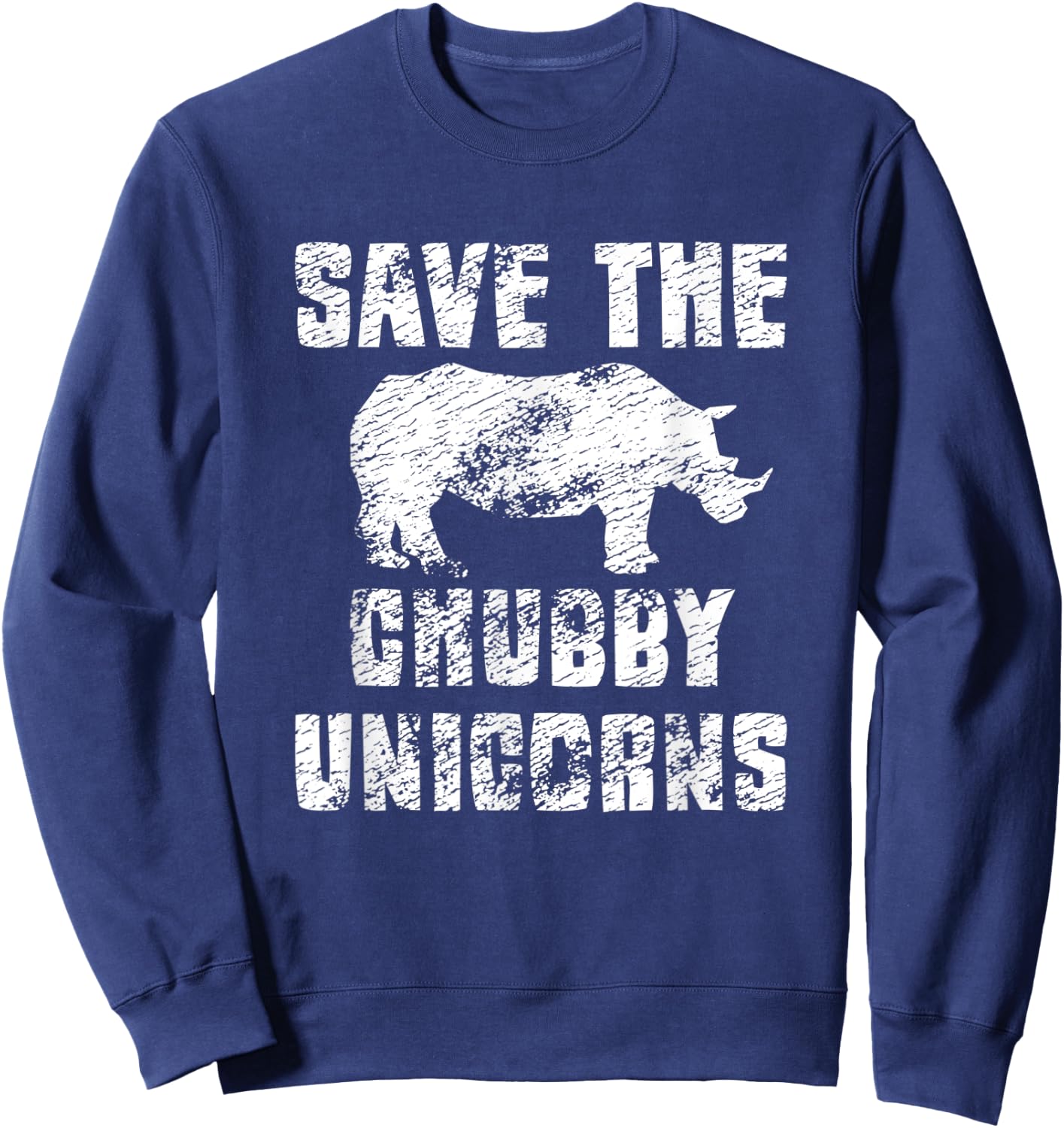 Save The Chubby Unicorn Sweatshirt - Sweatshirt | Navy