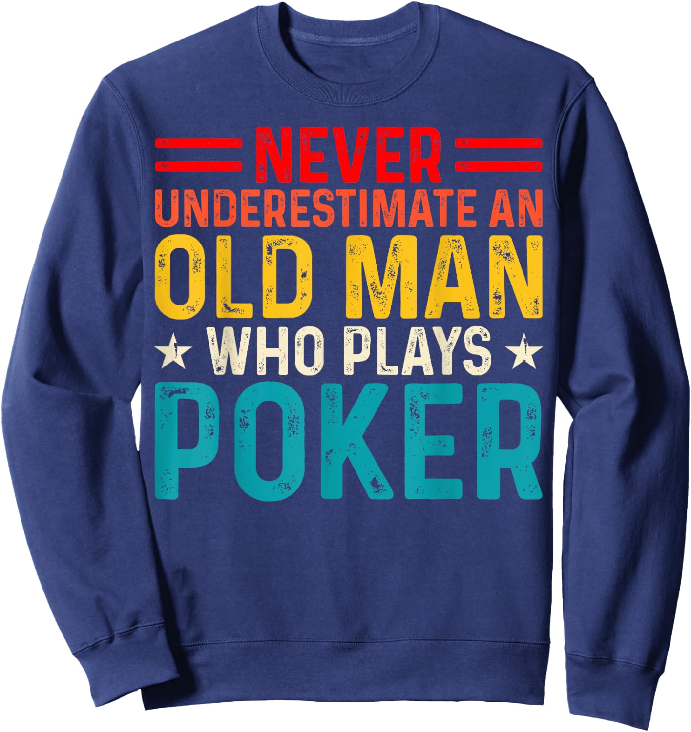 Funny Poker Gambling Card Player Casino Gambler Poker Sweatshirt - Sweatshirt | Navy