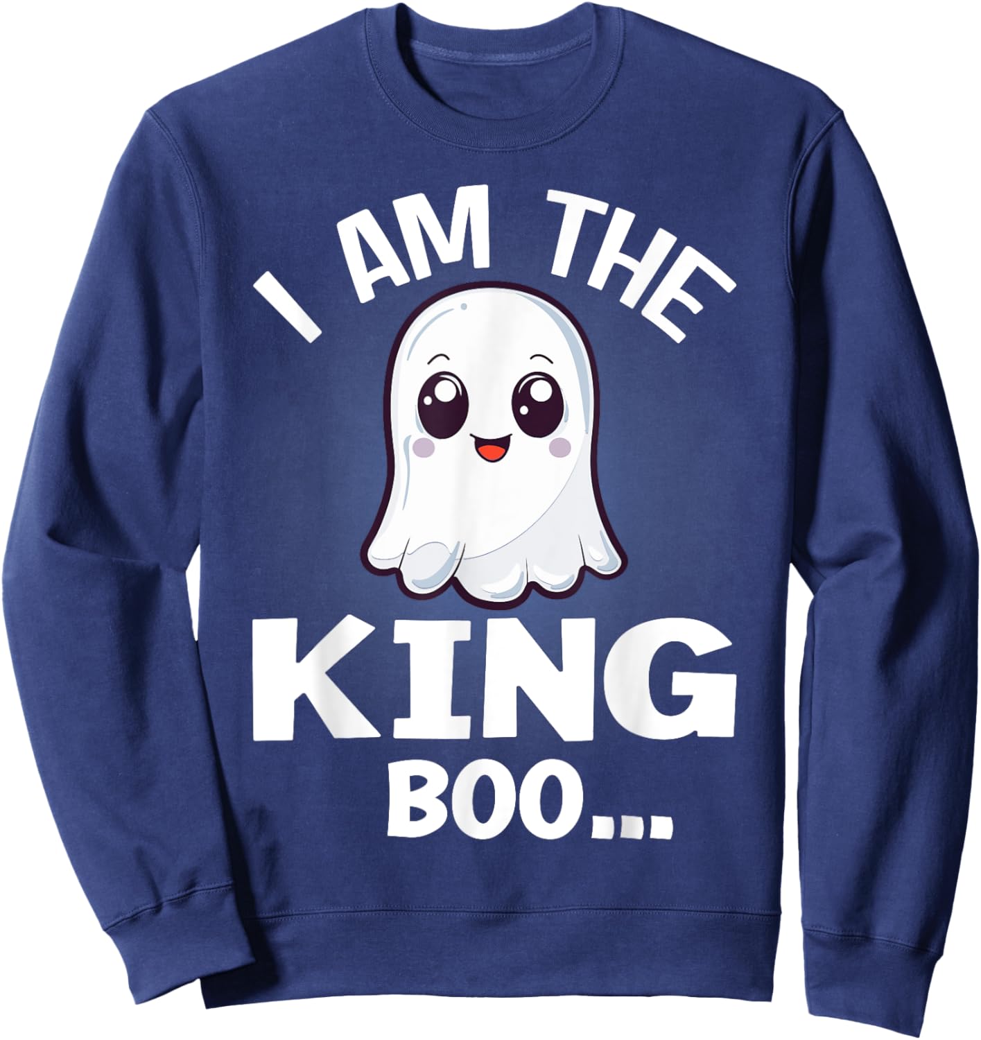 I Am The King Boo Halloween Matching Costume Sweatshirt - Sweatshirt | Navy