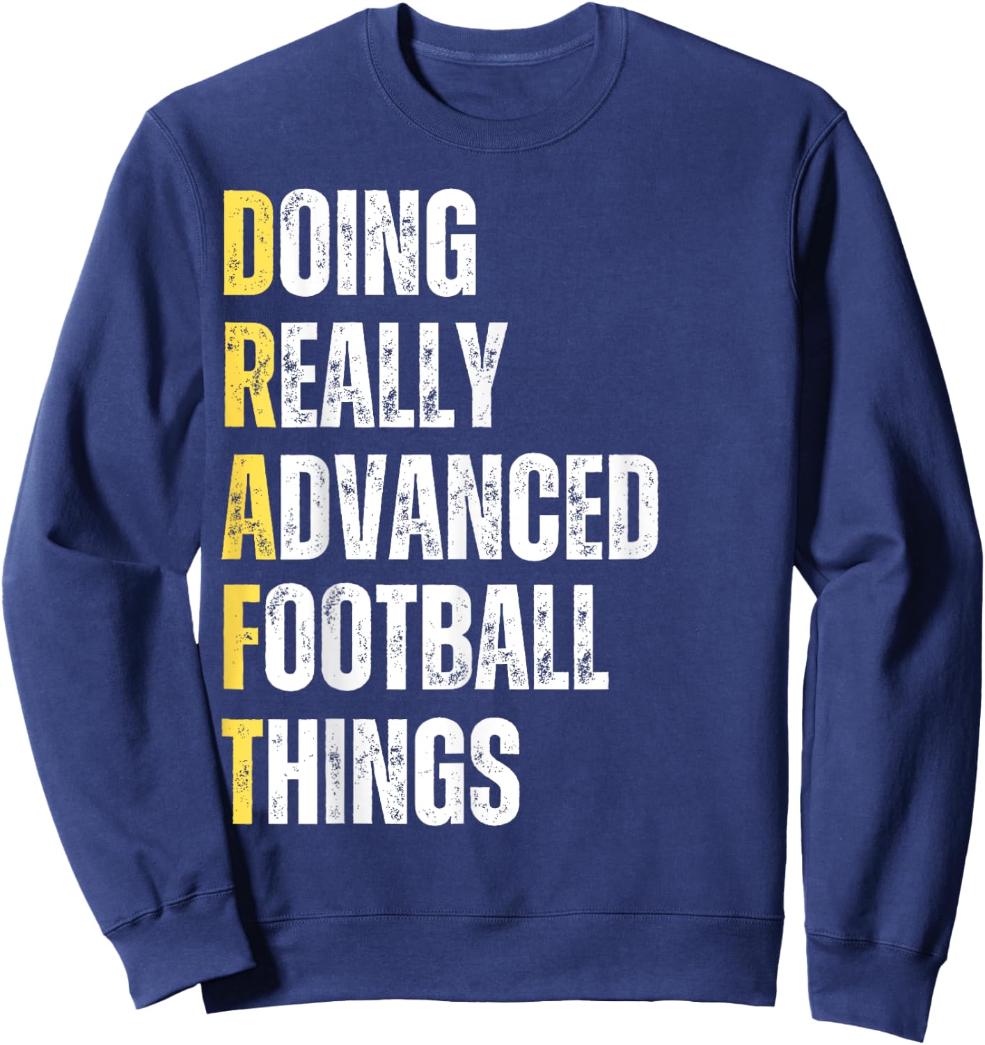 Draft Definition Funny Fantasy Football Draft Night Party Sweatshirt - Sweatshirt | Navy