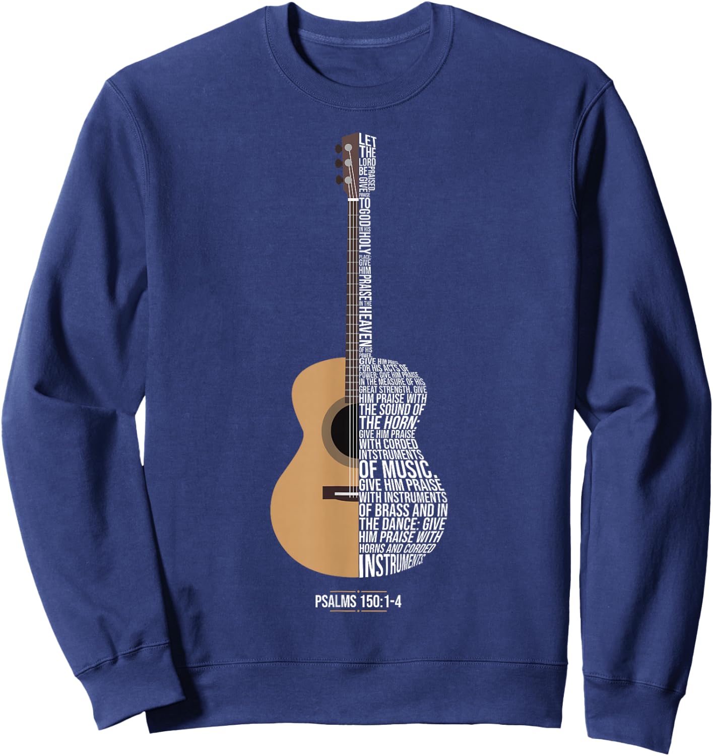 Praise Him with The Strings Psalm 150 Acoustic Guitar Player Sweatshirt - Sweatshirt | Navy