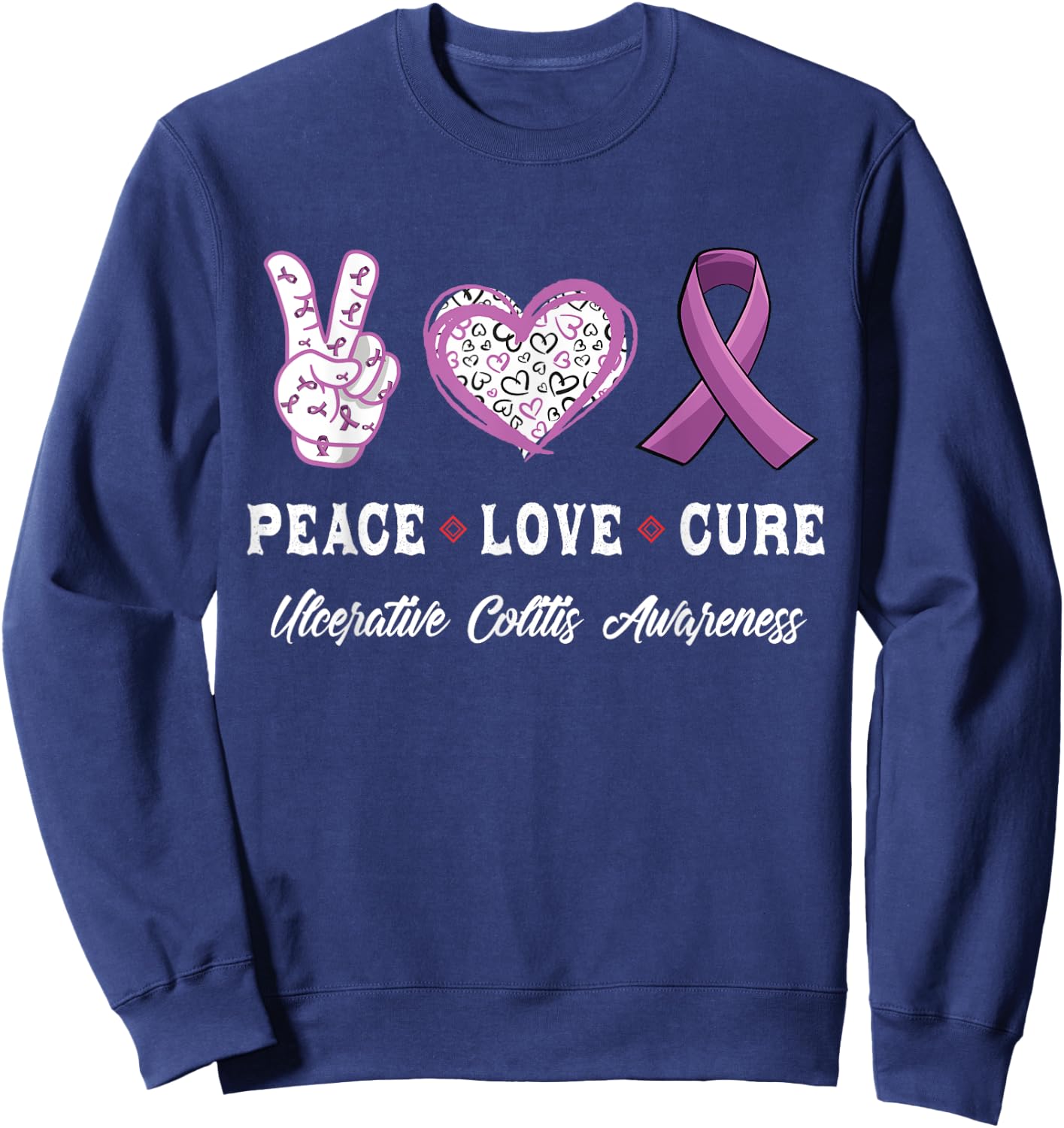 Peace Love cure Ulcerative colitis awareness men women Sweatshirt - Sweatshirt | Navy