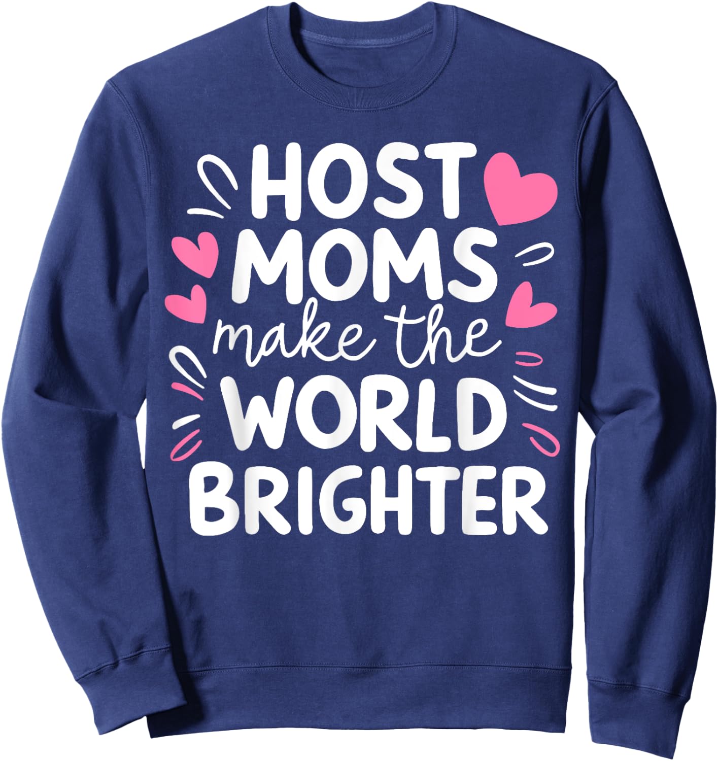 Host Mom Exchange Student Host Family Host Parent , Small, Black Sweatshirt - Sweatshirt | Navy