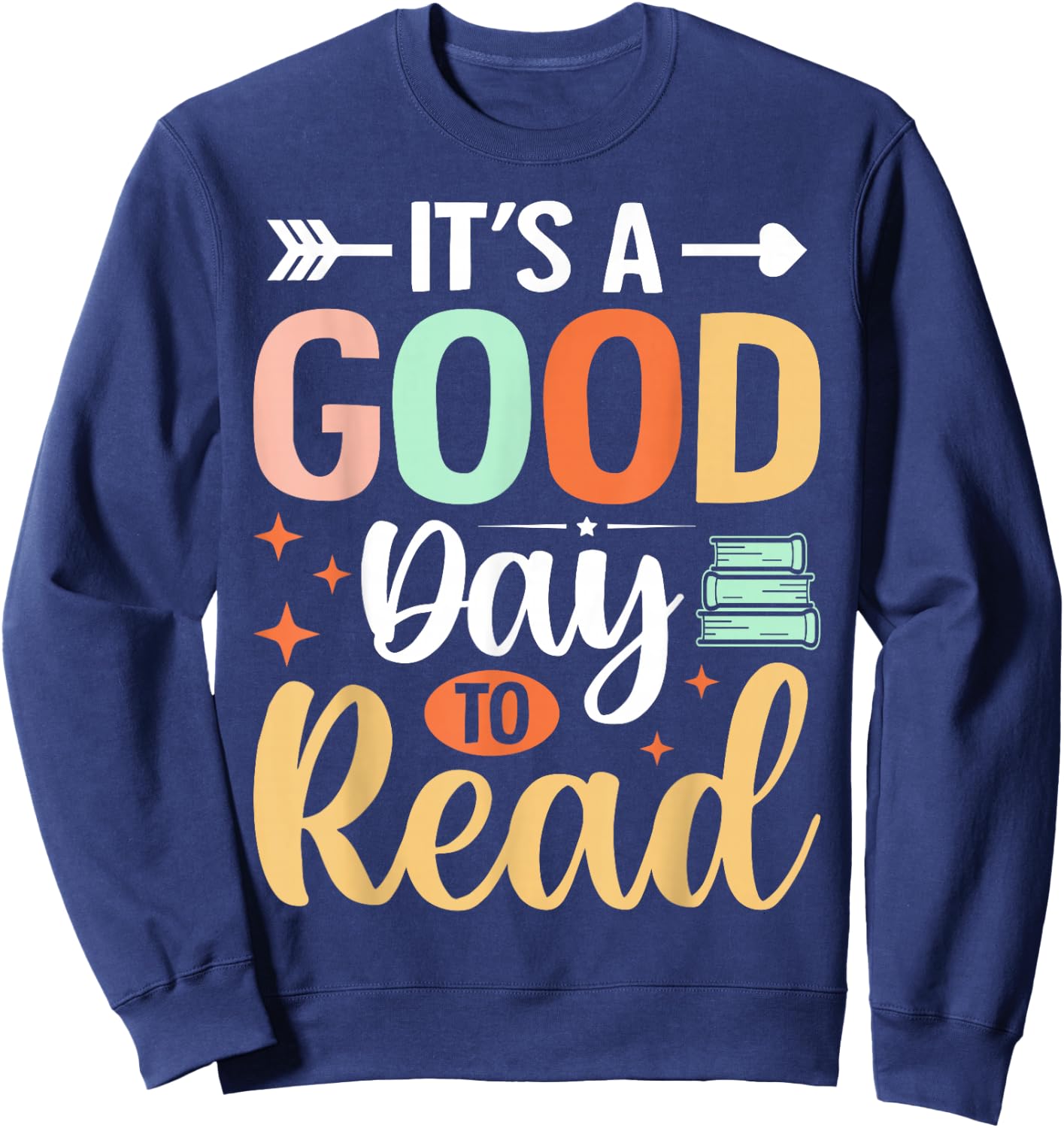 It's A Good Day To Read Sweatshirt - Sweatshirt | Navy