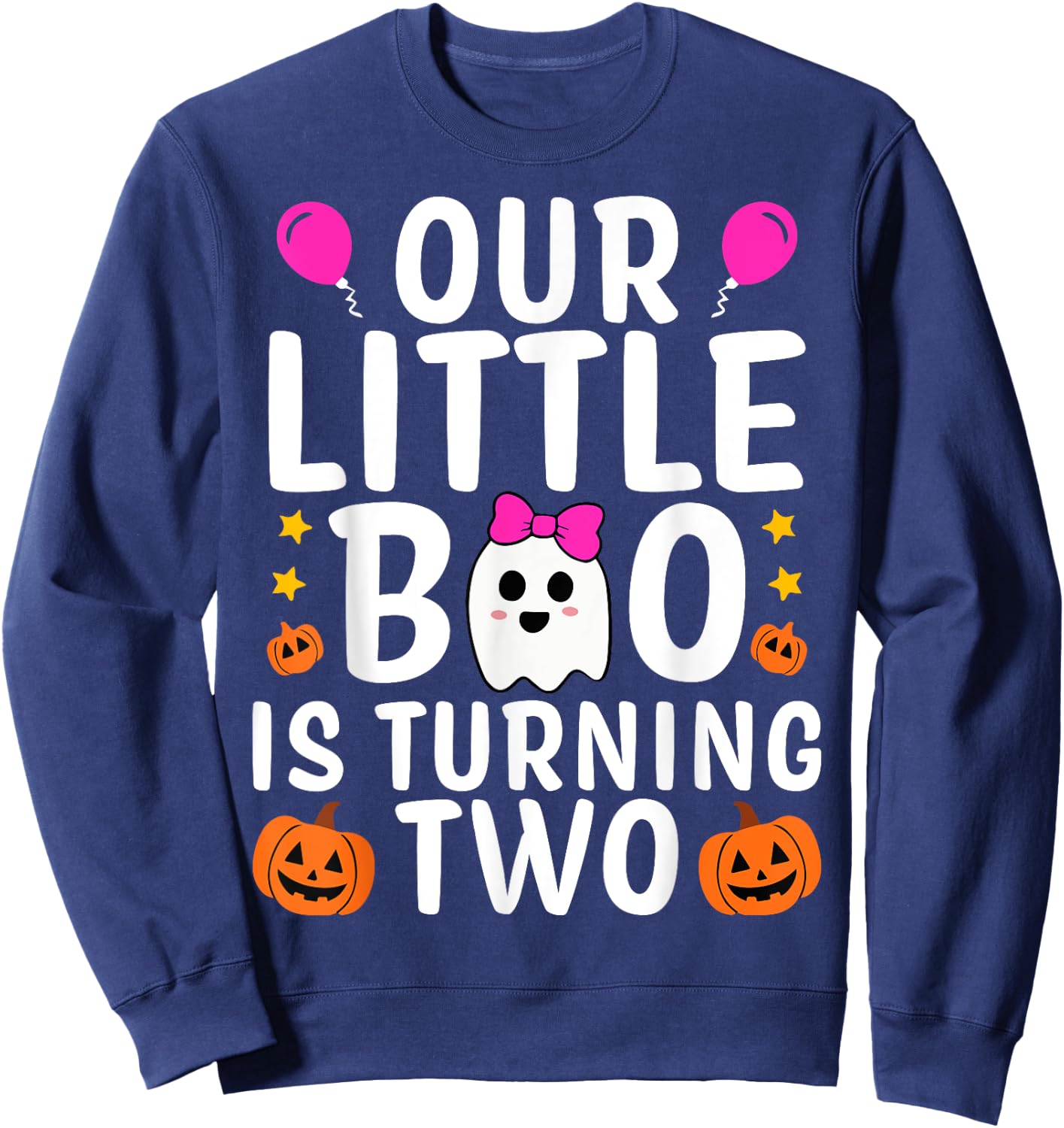 Our Little Boo Is Turning Two Yr 2nd Birthday Girl Halloween Sweatshirt - Sweatshirt | Navy