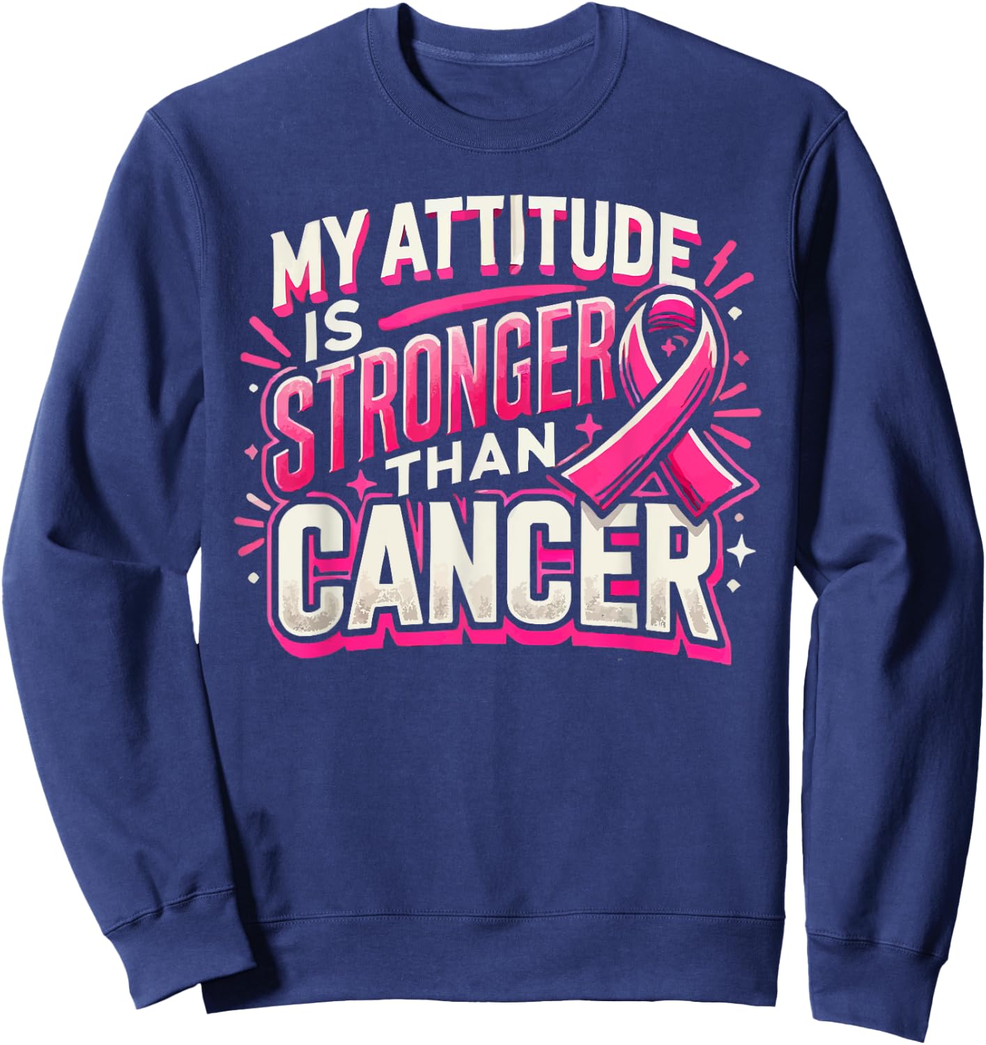 Funny Breast Cancer Awareness Cancer Warrior Pink Ribbon Sweatshirt - Sweatshirt | Navy