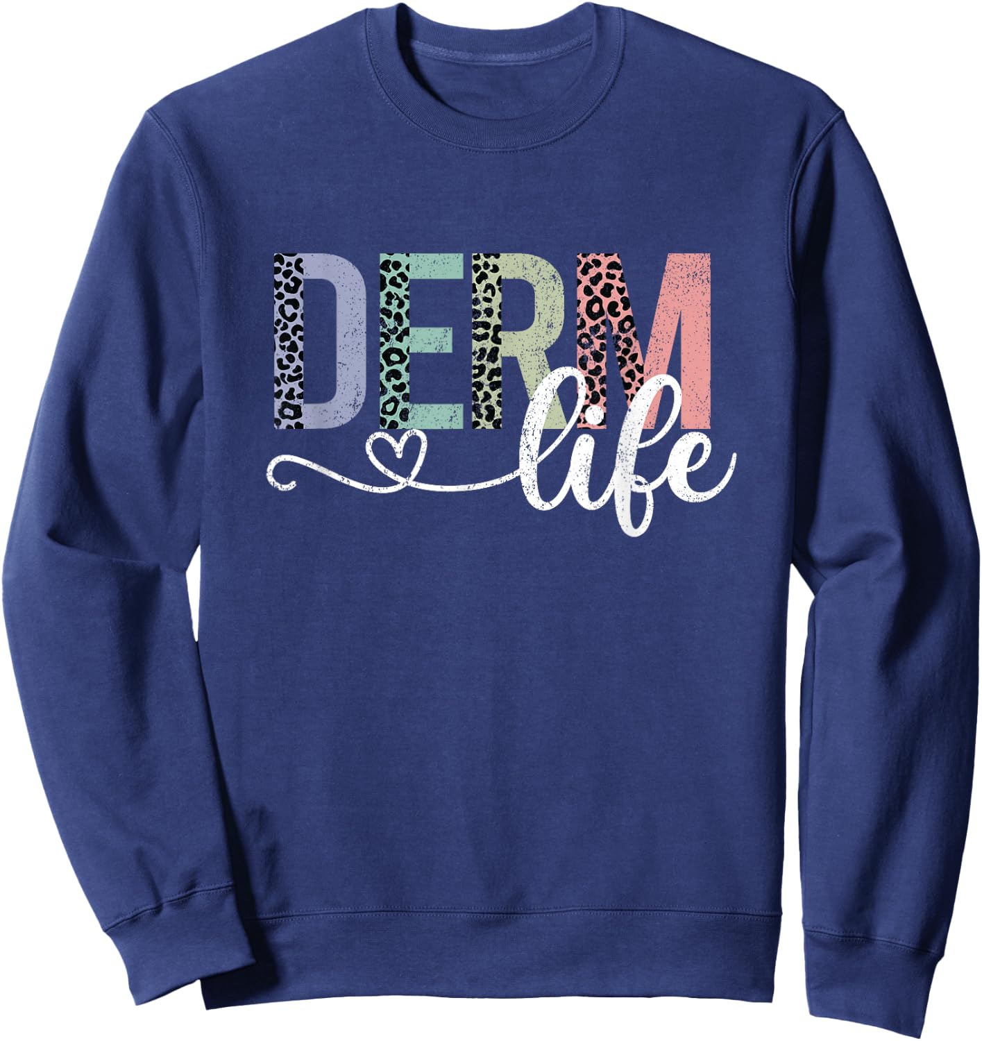 Vintage Derm Life Dermatology Cosmetic Dermatologist Sweatshirt - Sweatshirt | Navy