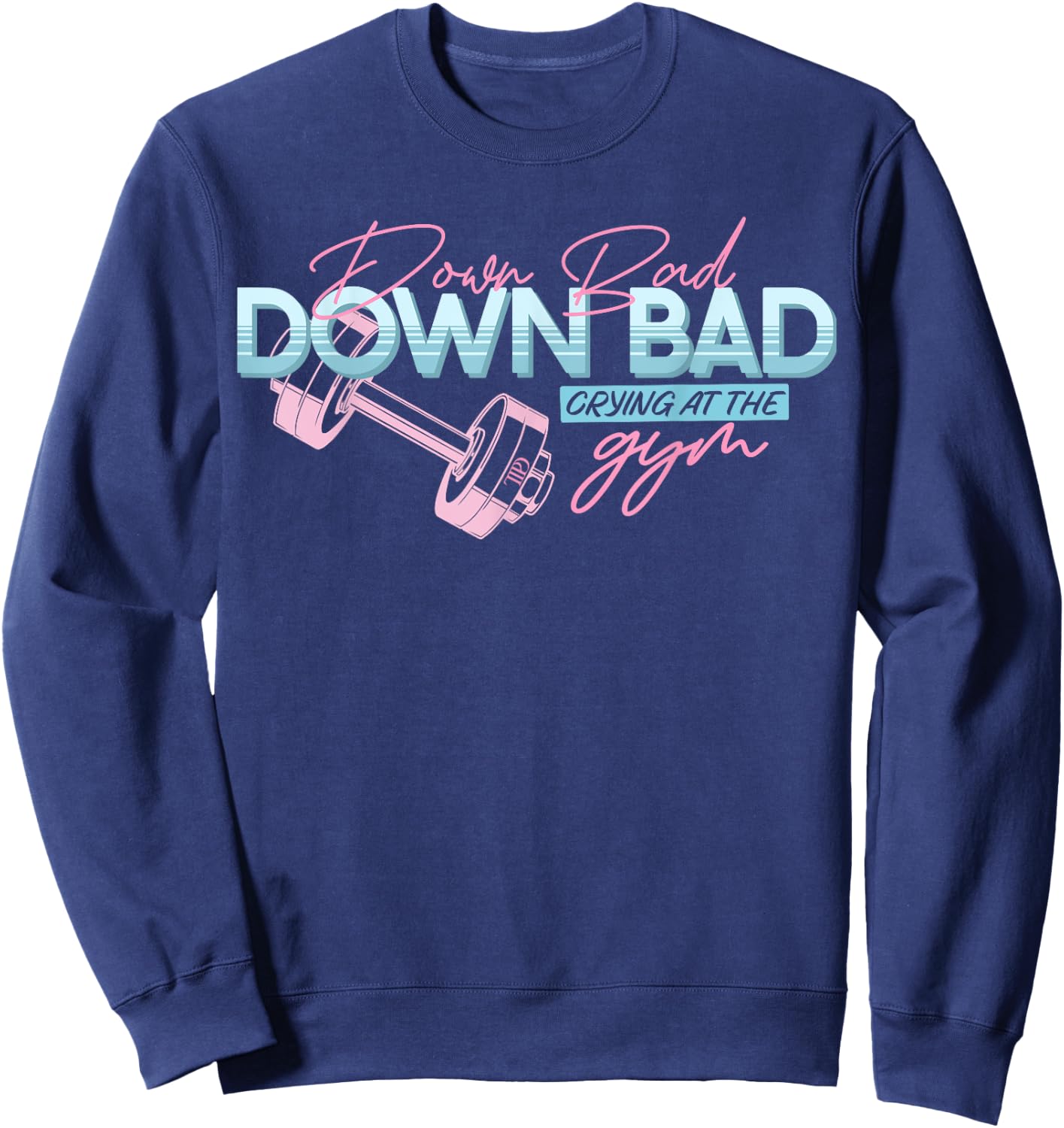 Down Bad Crying at the Gym Vintage Sweatshirt - Sweatshirt | Navy