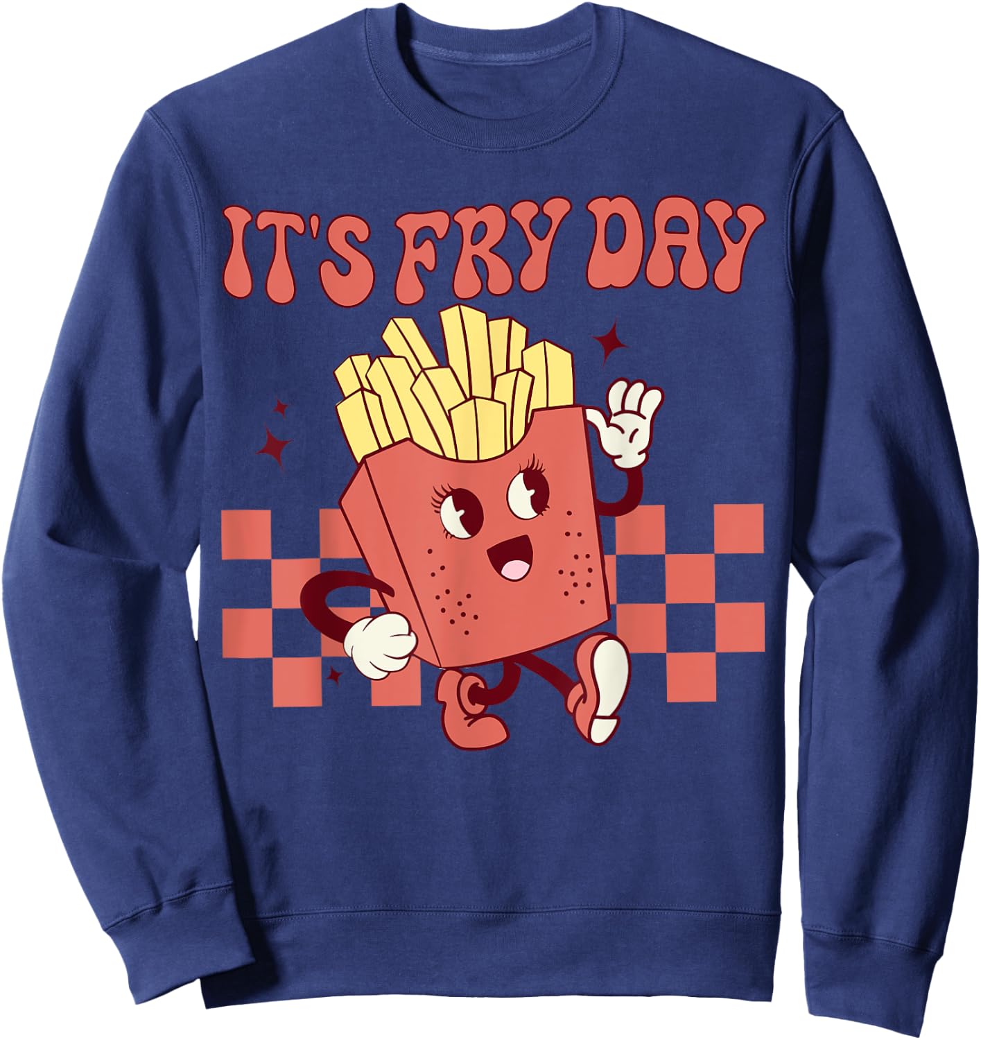 It's Fry Day - Funny French Fries Fast Food Sweatshirt - Sweatshirt | Navy