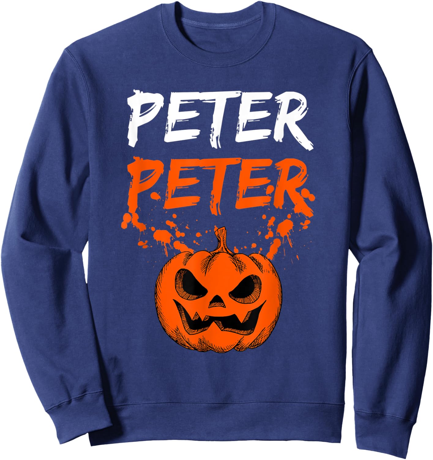 Peter Pumpkin Eater Pumpkin Halloween Halloween Costume Sweatshirt - Sweatshirt | Navy