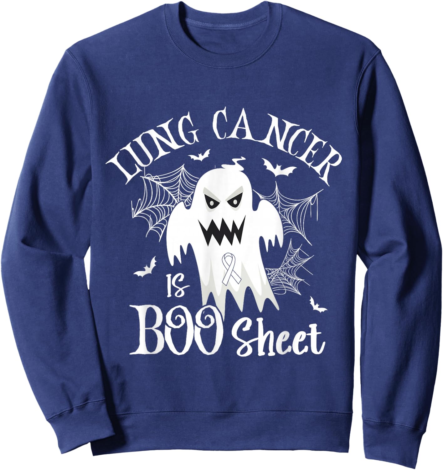 Lung cancer Is Boo Sheet White Ribbon Halloween Costume Sweatshirt - Sweatshirt | Navy