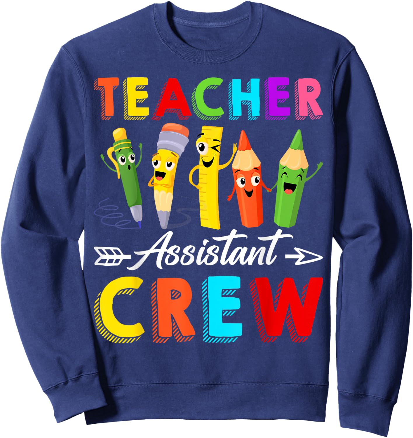 Teacher Assistant CrewTeacher Appreciation Back To School Men Women Girls Kids Sweatshirt - Sweatshirt | Navy