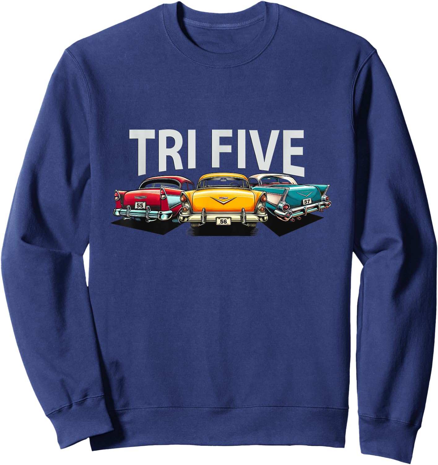 Vintage Tri Five Bel Air, Retro Classic Cars 1955 1956 1957 Sweatshirt - Sweatshirt | Navy