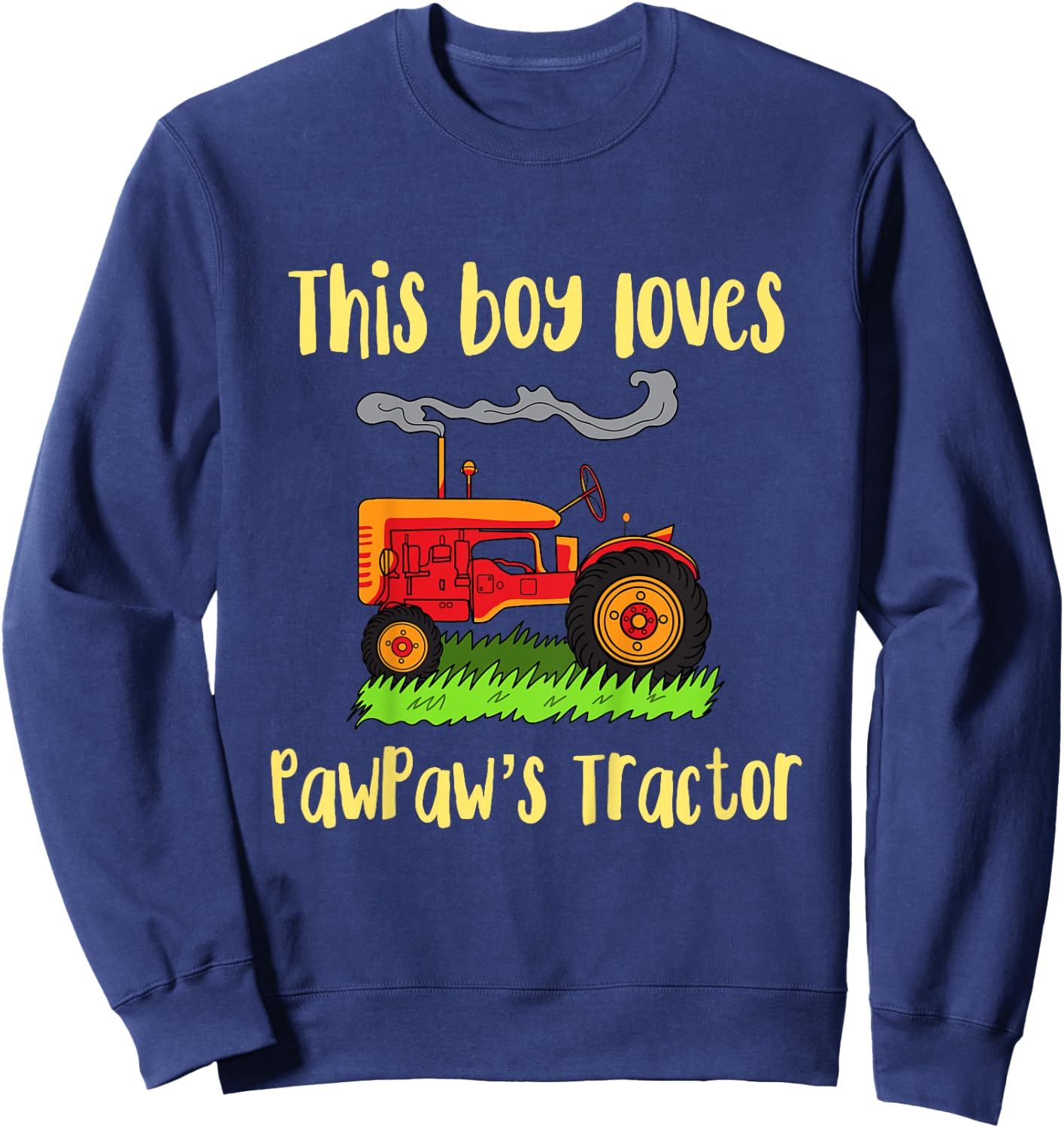 Kids Kids Tractor Grandpa - Just a boy who loves PawPaw's Tractor Sweatshirt - Sweatshirt | Navy