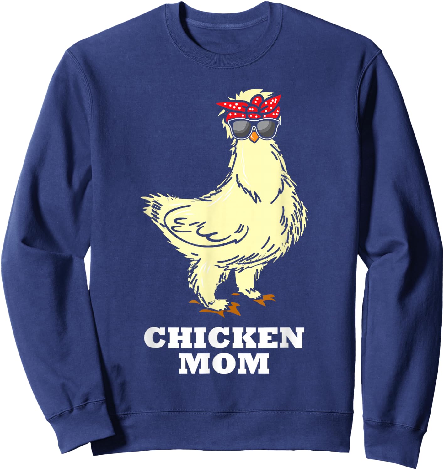 Silkie Chicken Mom Gift Cute Sunglasses Animal Sweatshirt - Sweatshirt | Navy