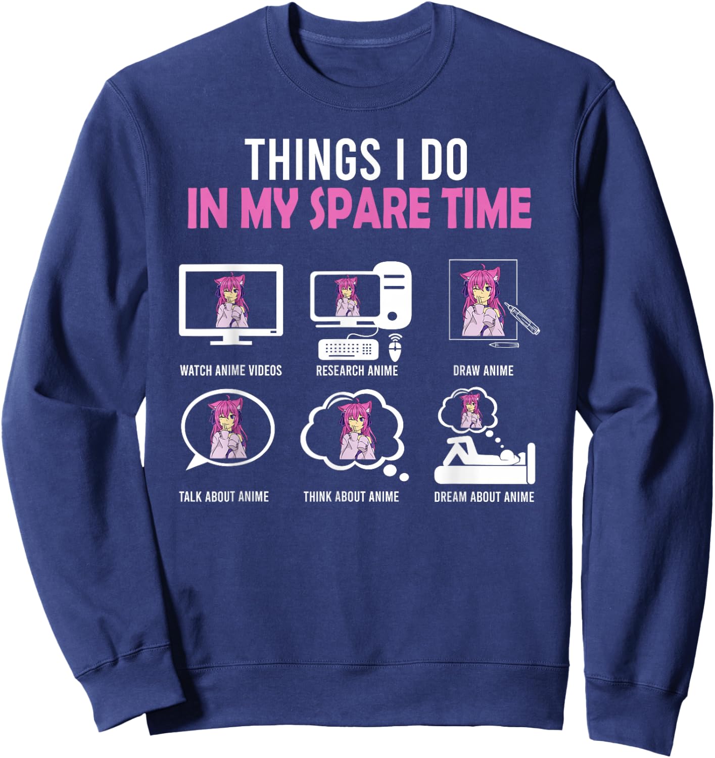 Kawaii Manga Things I Do In My Spare Time Japanese Anime Sweatshirt - Sweatshirt | Navy